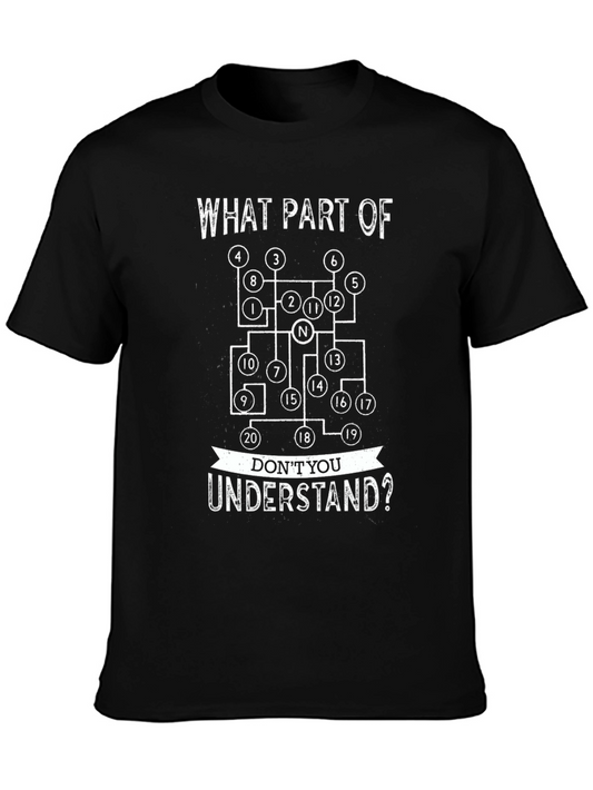 Funny Trucker T-Shirt - What Part Dont You Understand?