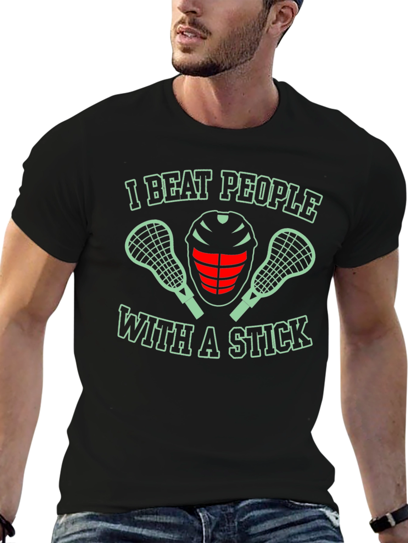 I Beat People With a Stick Lacrosse T-Shirt