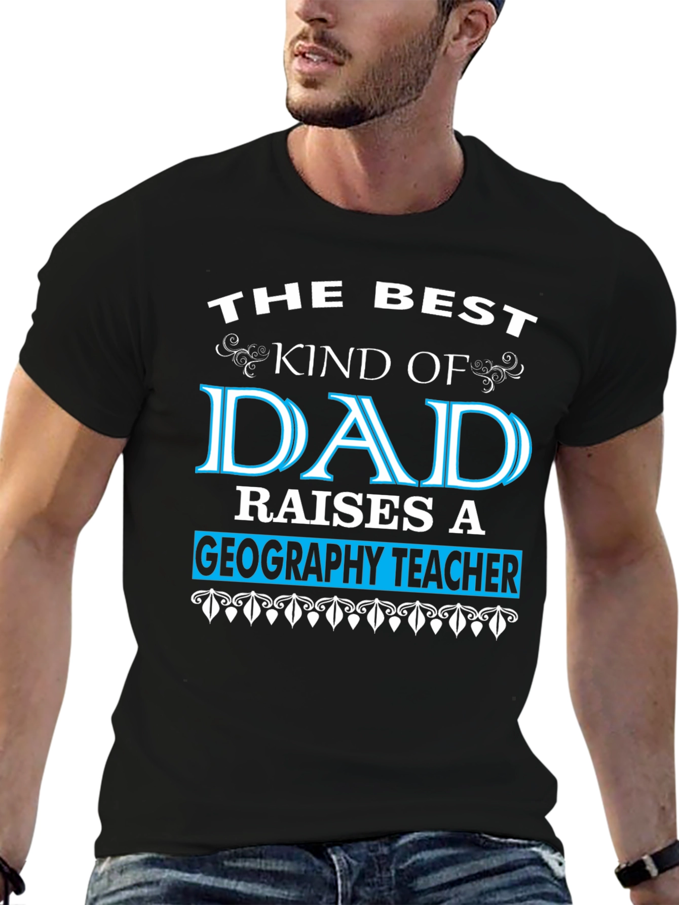 Best Kind of Dad Geography Teacher T-Shirt