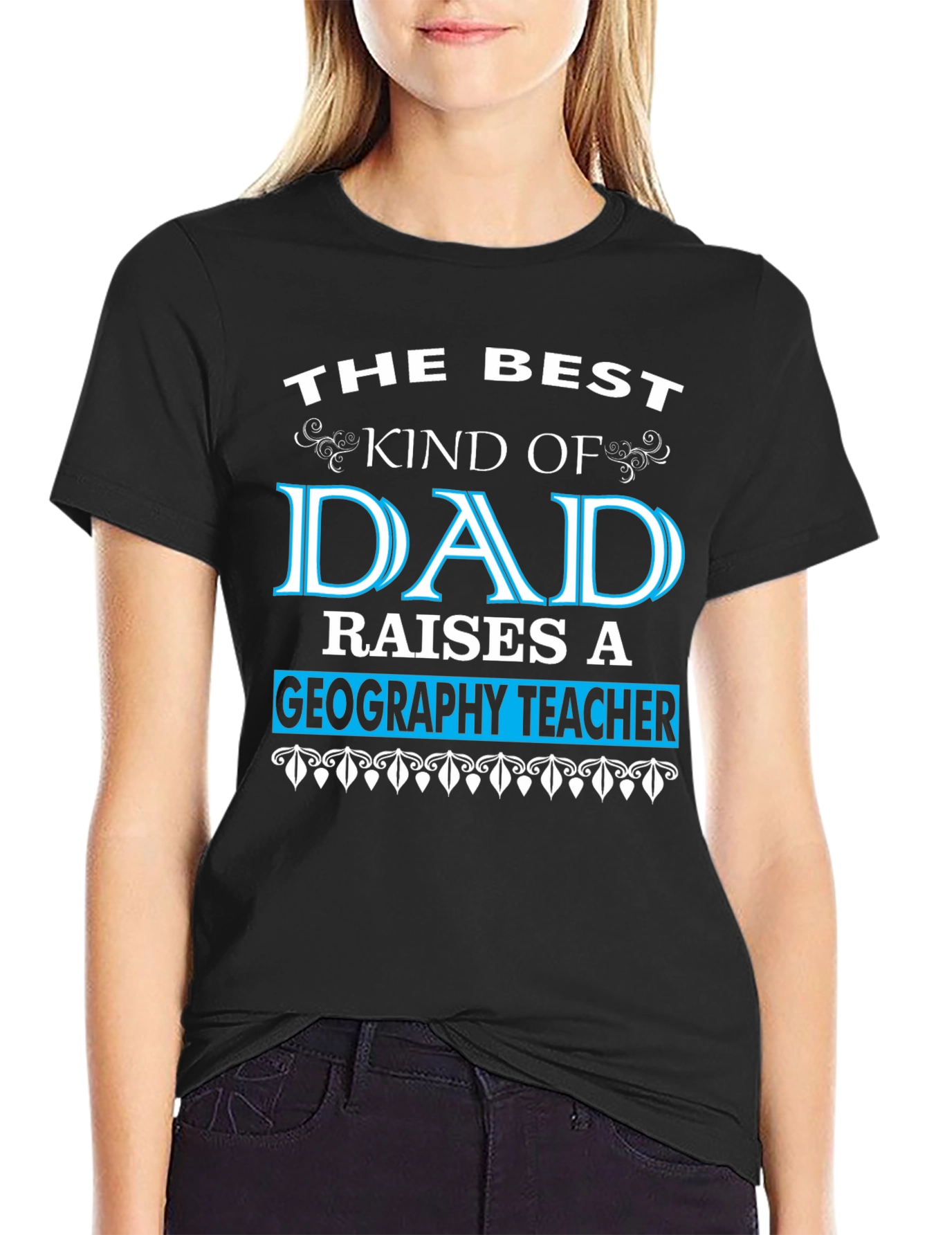 Best Kind of Dad Geography Teacher T-Shirt