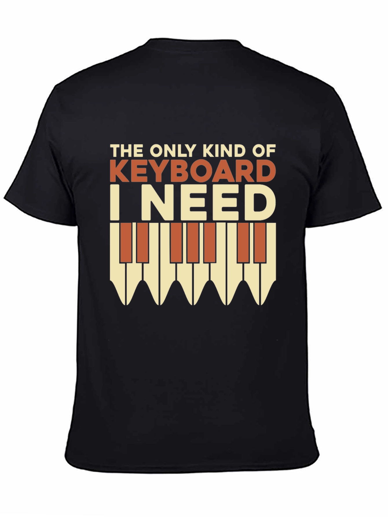 Keyboard T-Shirt: The Only Kind I Need!