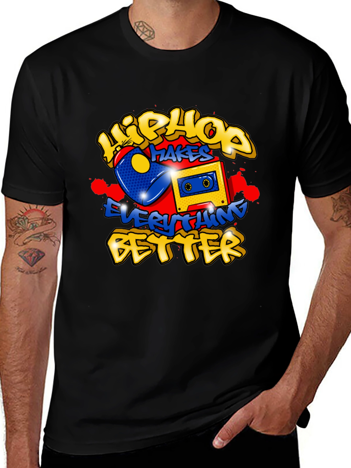 Hip Hop Makes Everything Better Graphic Tee