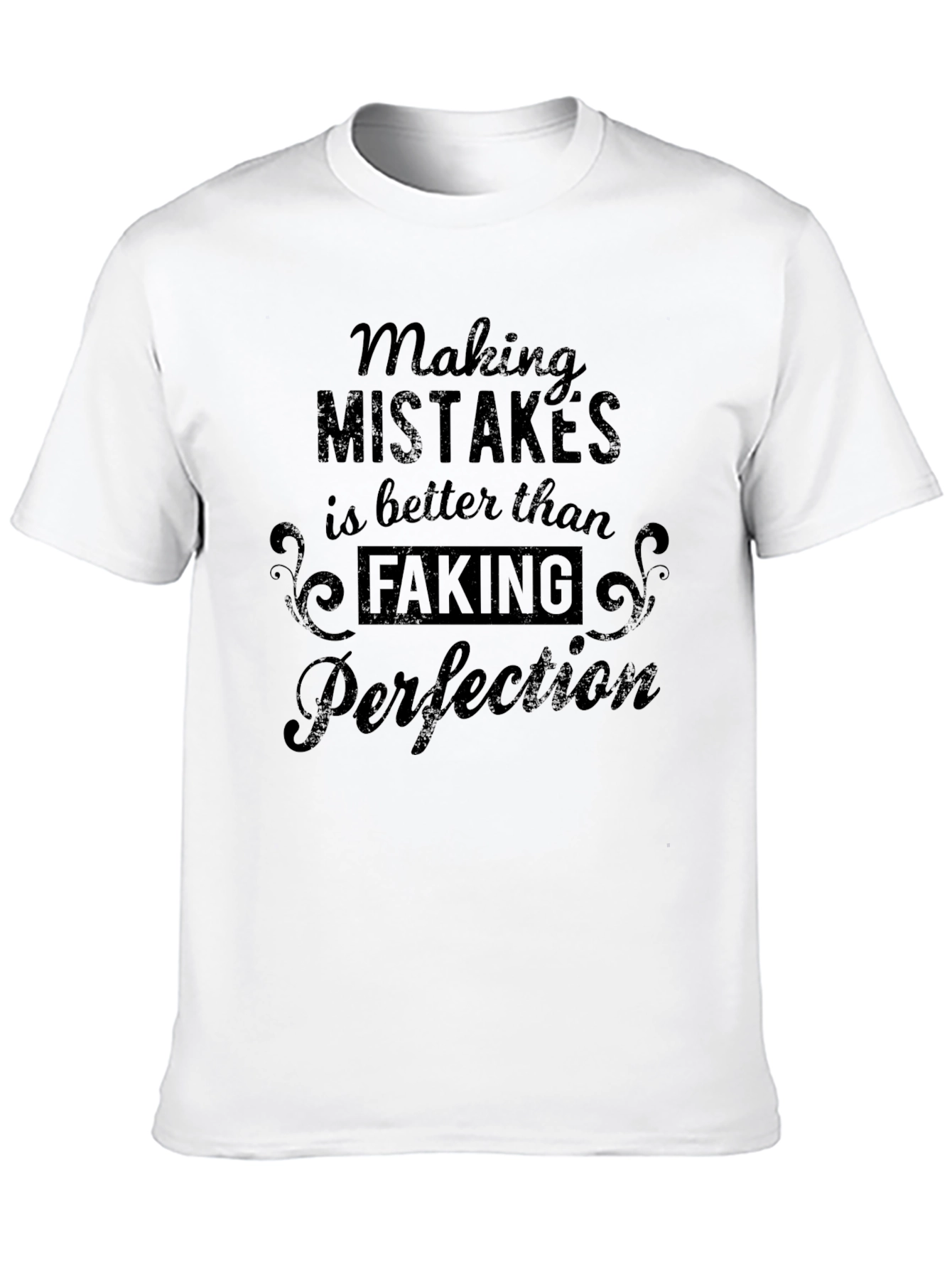 Making Mistakes T-Shirt
