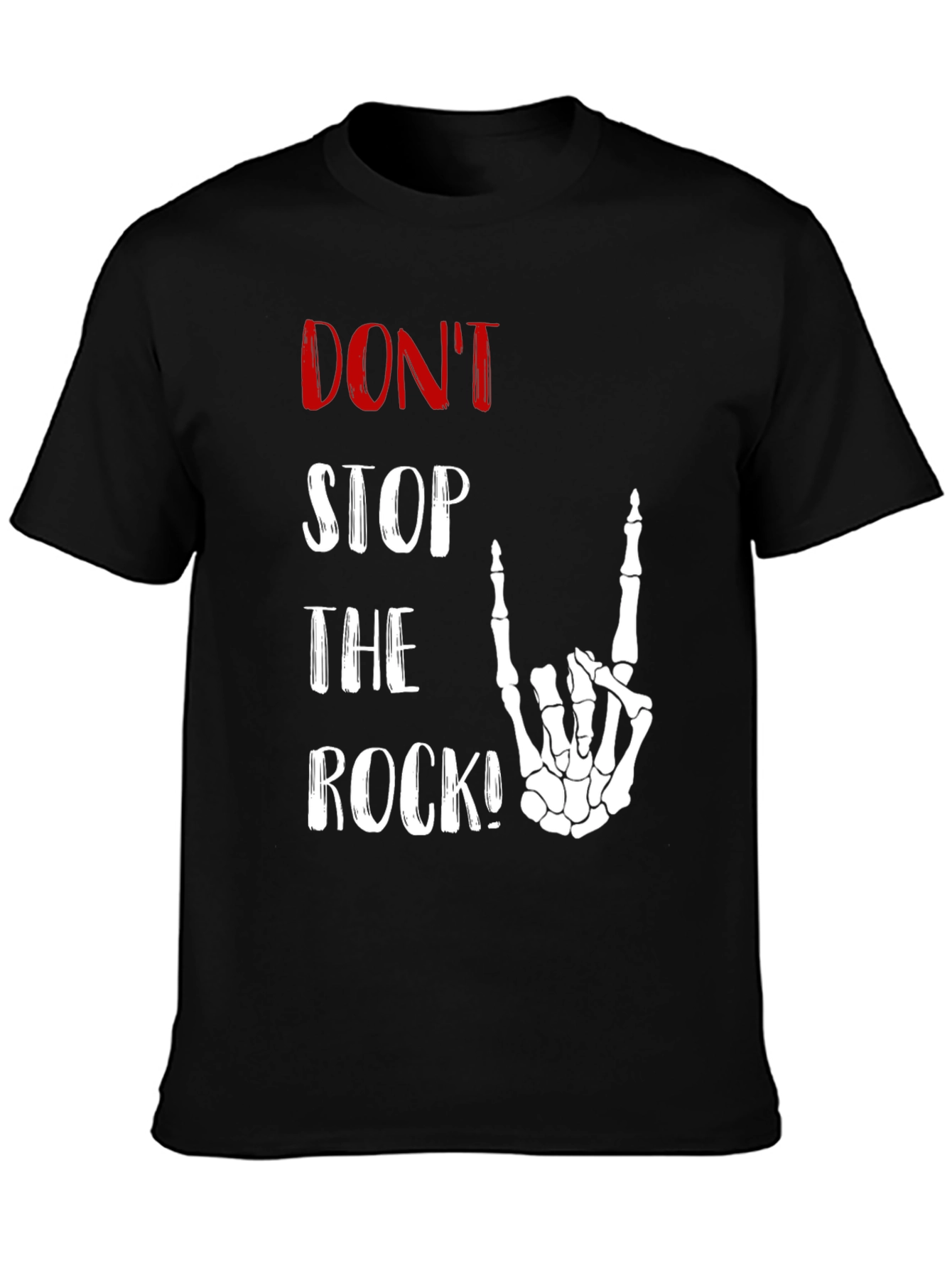 Dont Stop the Rock Skeleton Hand T-Shirt