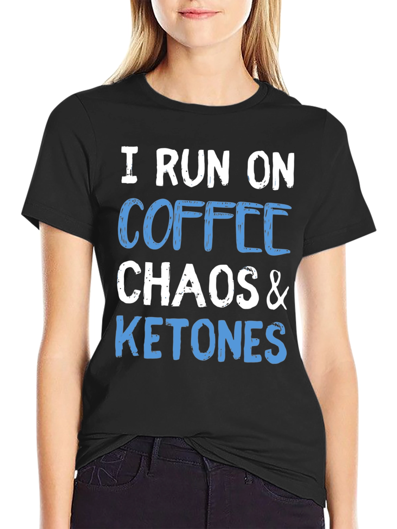 I Run On Coffee Chaos & Ketones T-Shirt