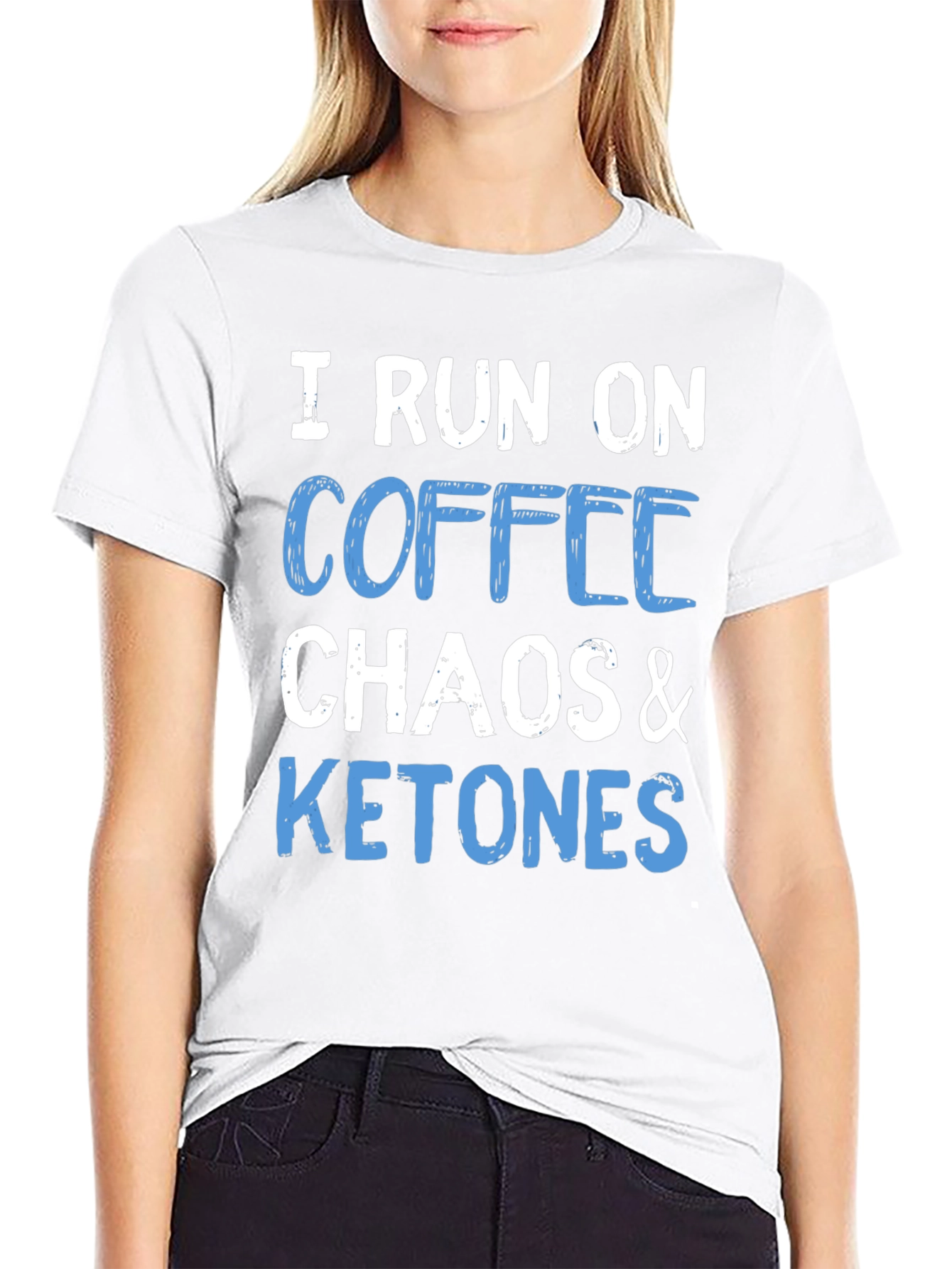 I Run On Coffee Chaos & Ketones T-Shirt