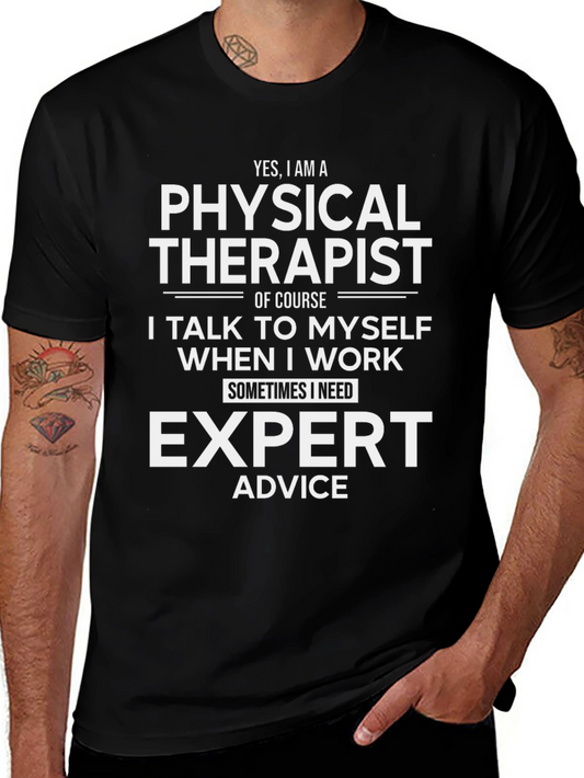 Physical Therapist Expert Advice Funny T-Shirt
