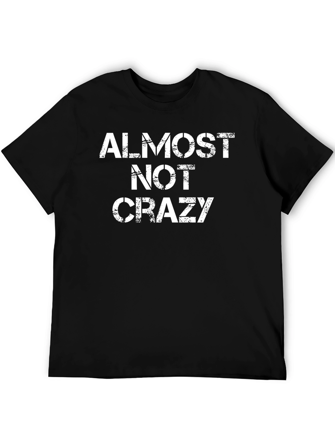 Almost Not Crazy Mens Black Graphic Tee