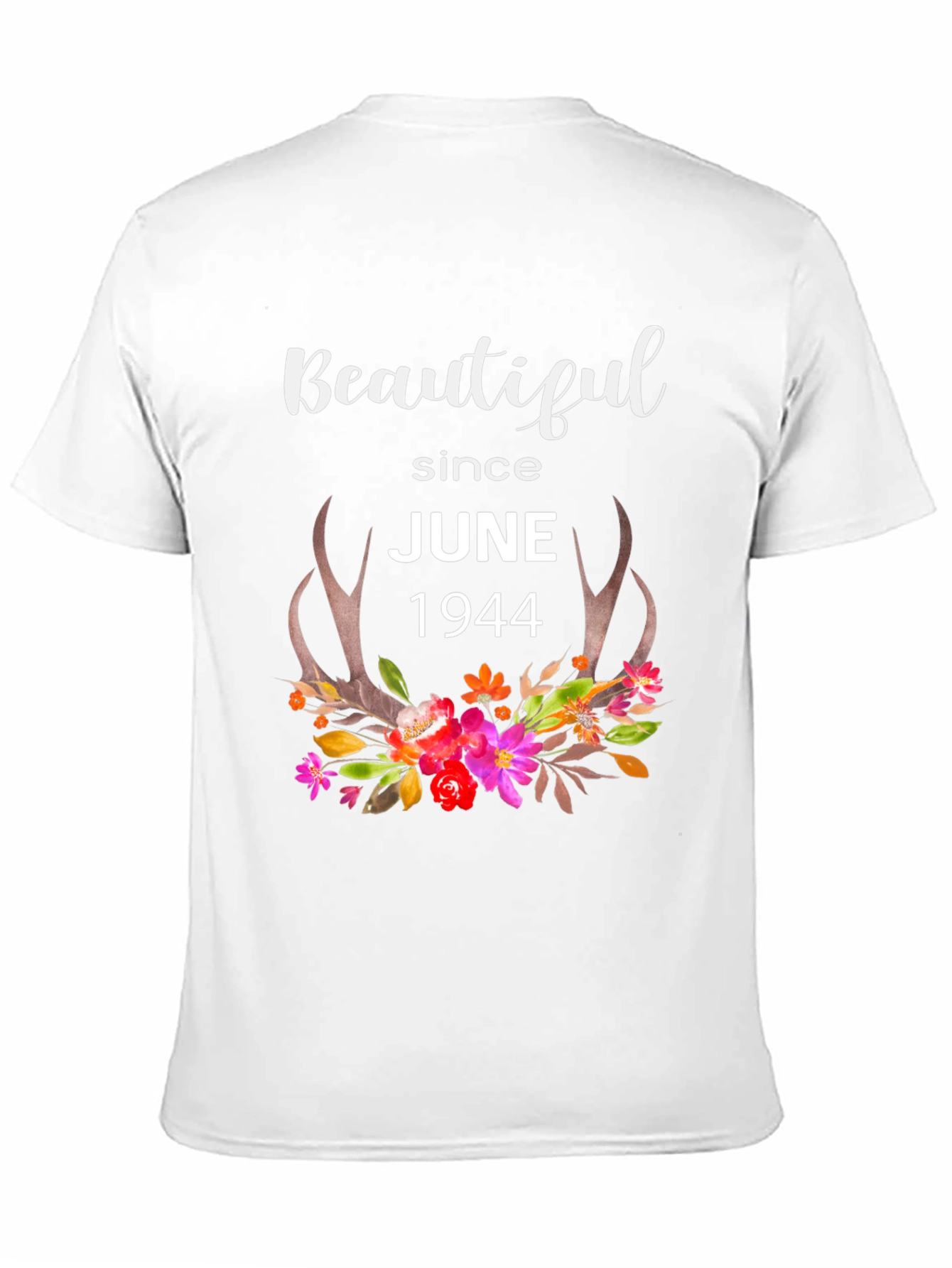 Beautiful Since June 1944 Floral Antler T-Shirt
