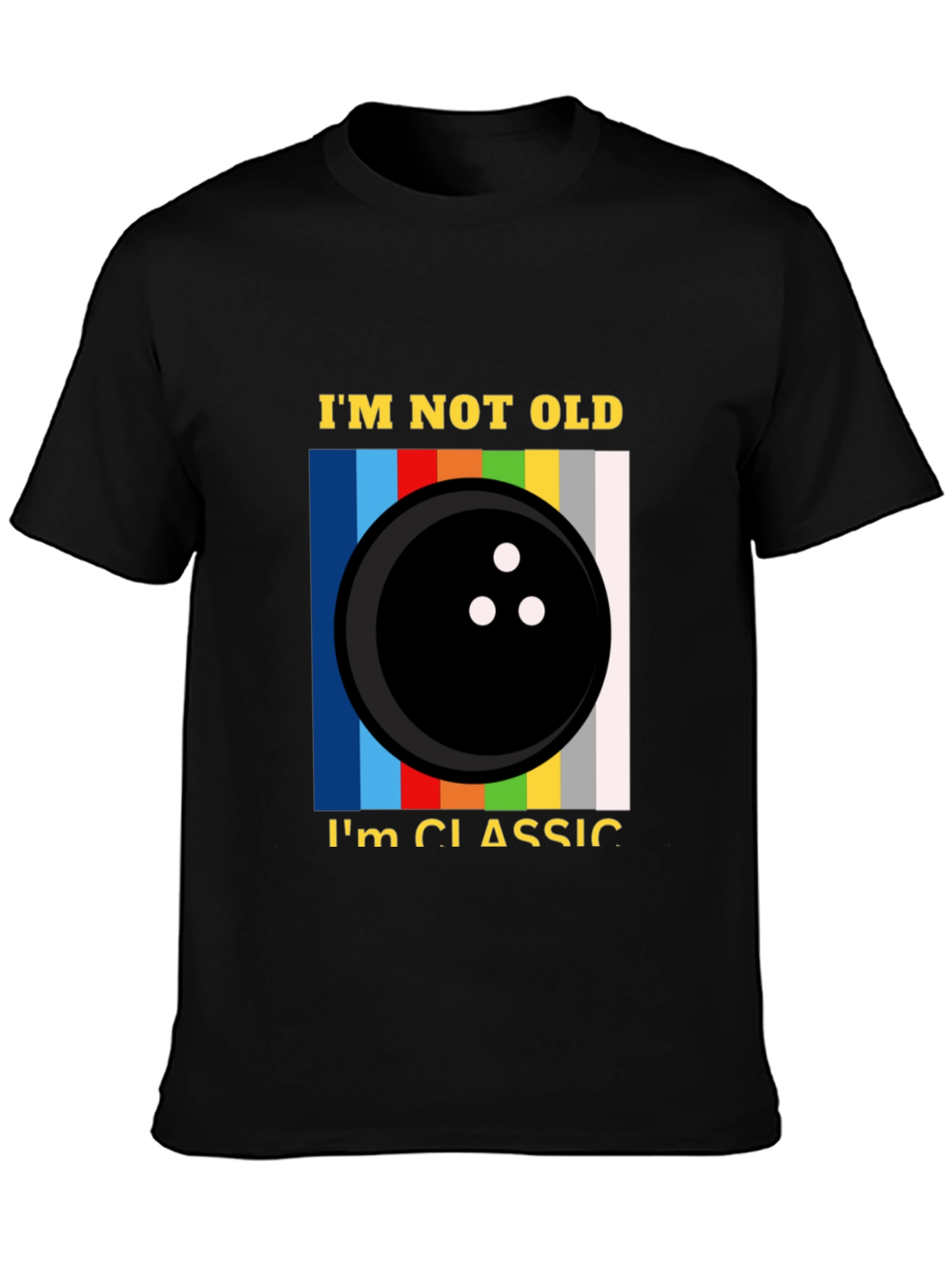 Im Not Old Im Classic Bowling Graphic Tee