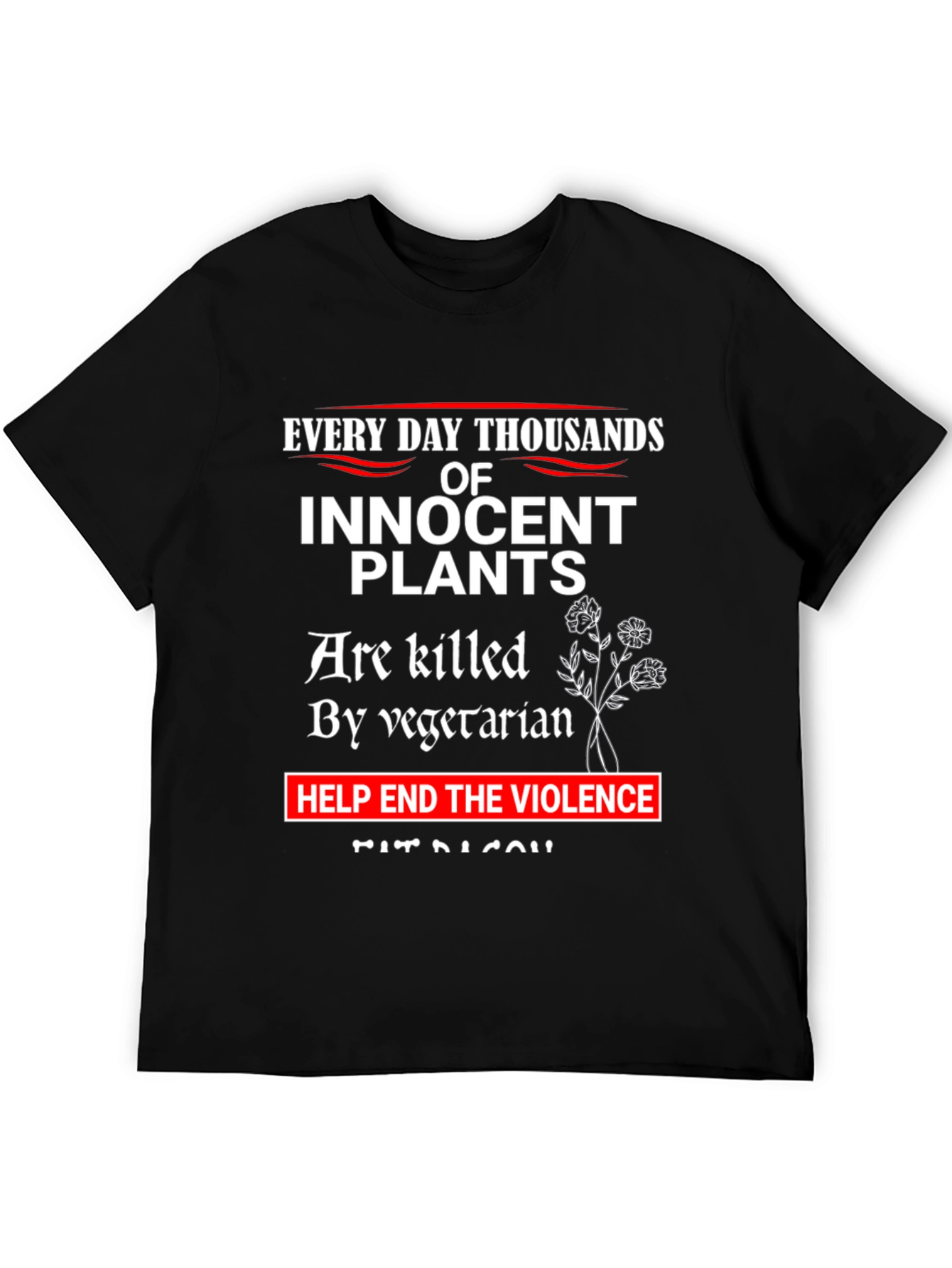 Innocent Plants T-Shirt: End Vegetarian Violence Tee