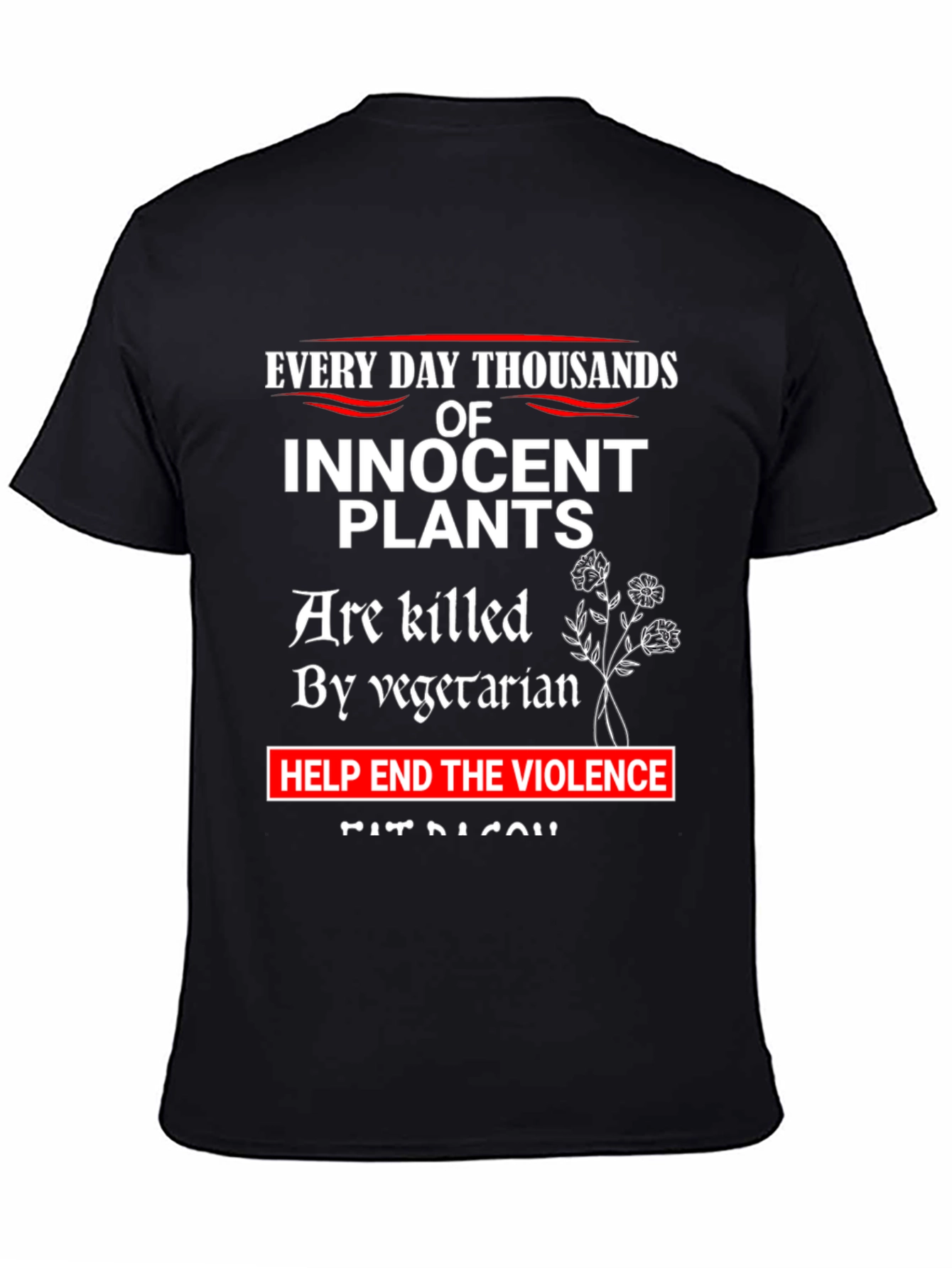 Innocent Plants T-Shirt: End Vegetarian Violence Tee