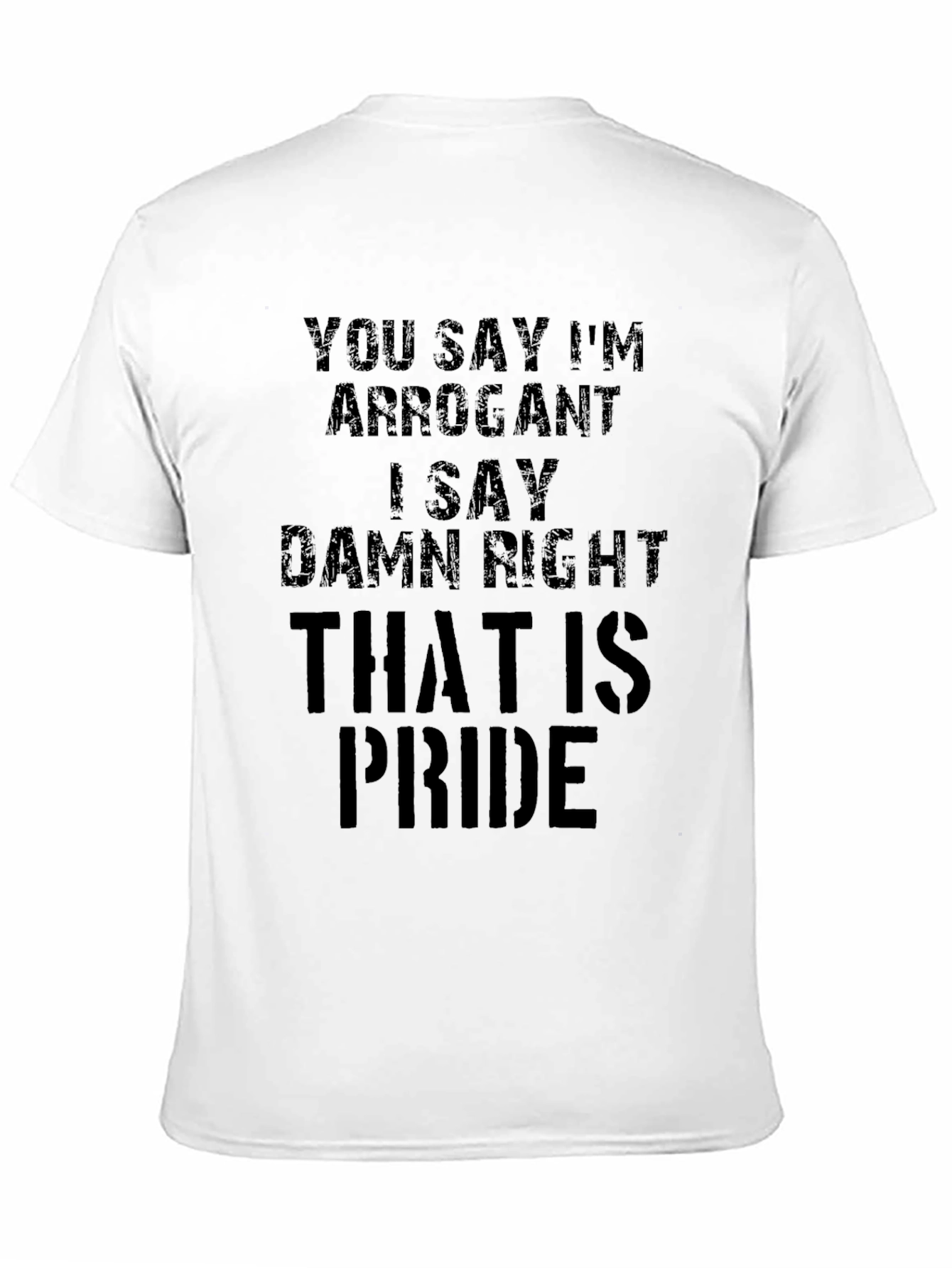 Arrogant Pride Mens Black T-Shirt
