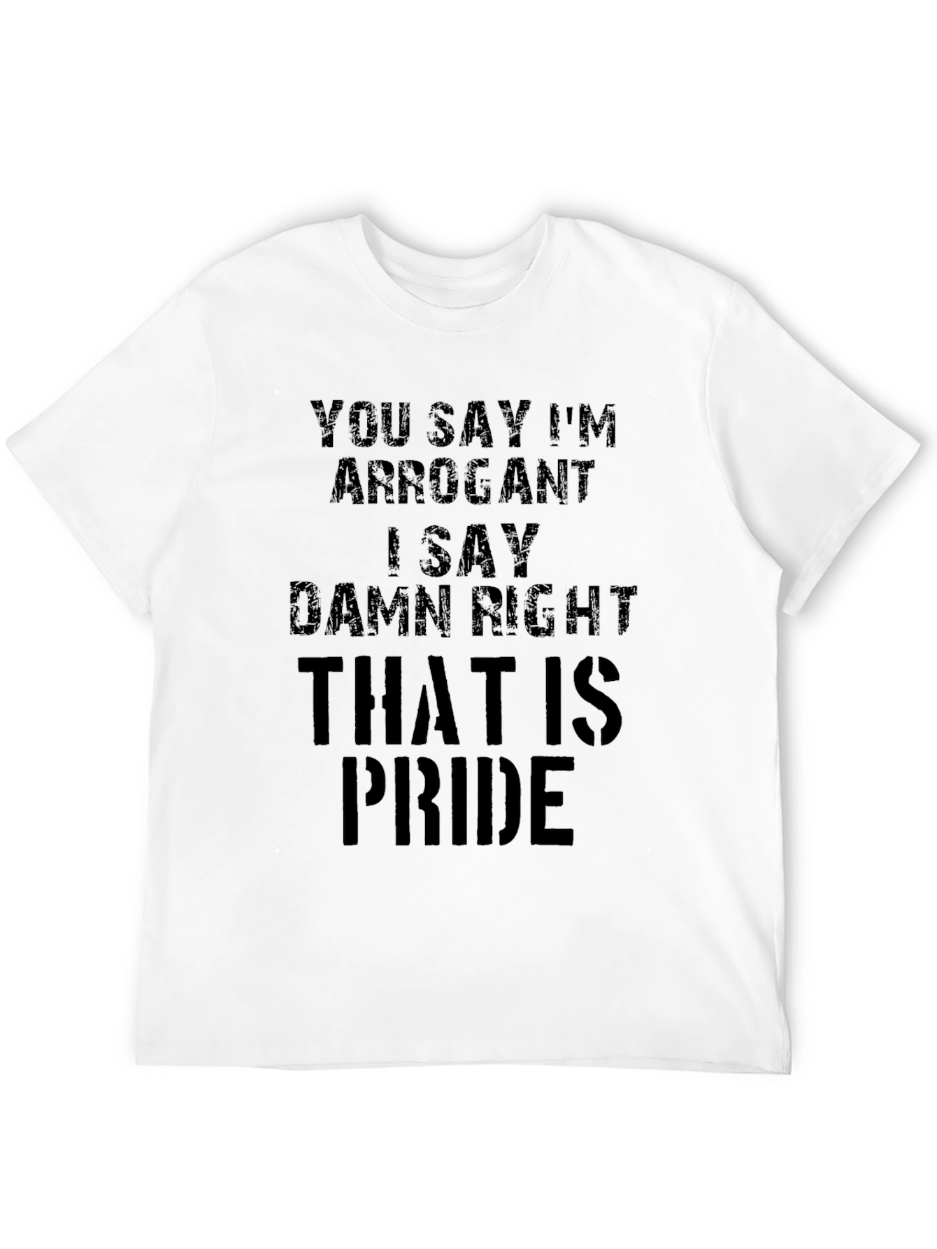 Arrogant Pride Mens Black T-Shirt