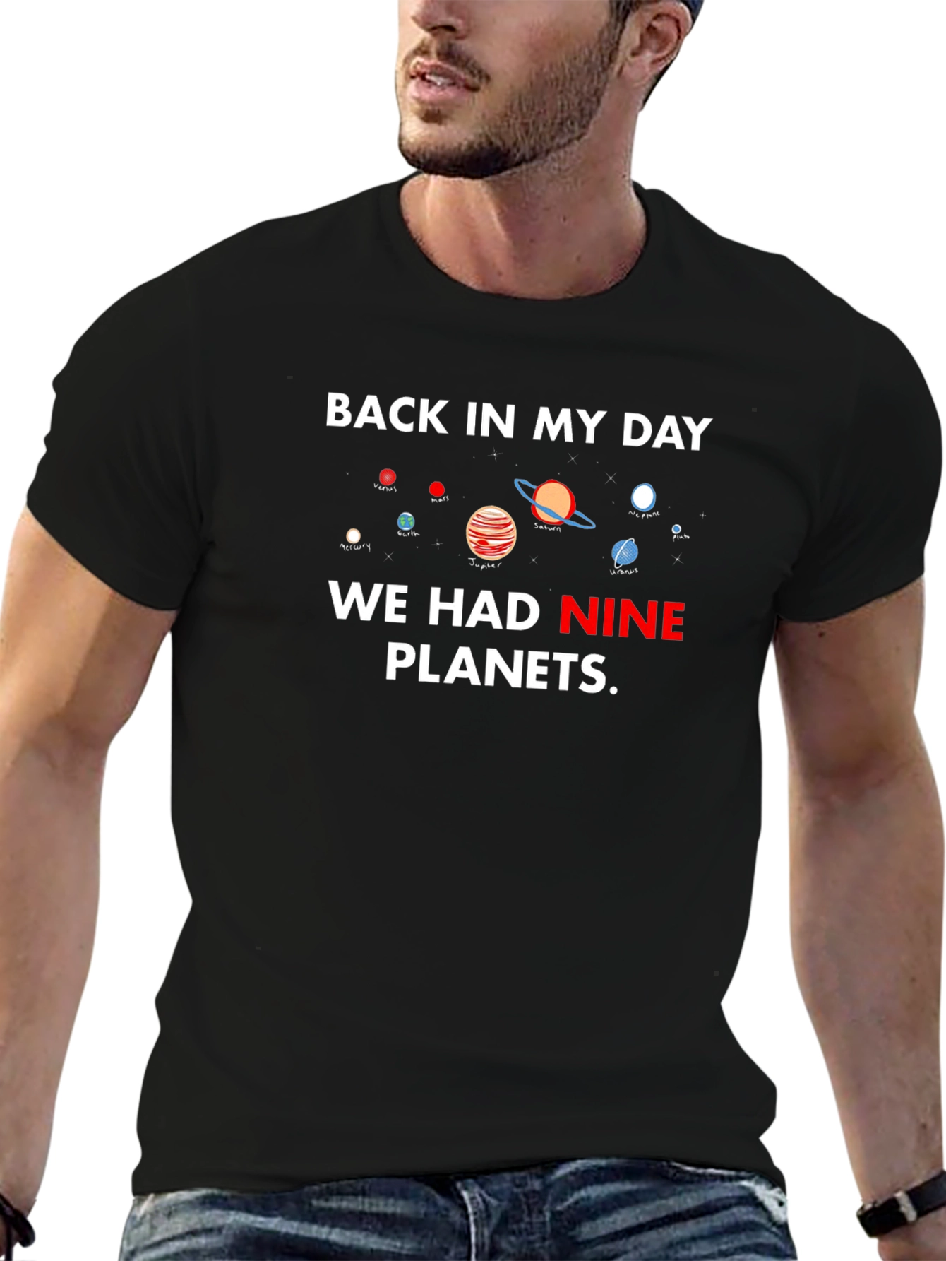 Back in My Day Nine Planets T-Shirt