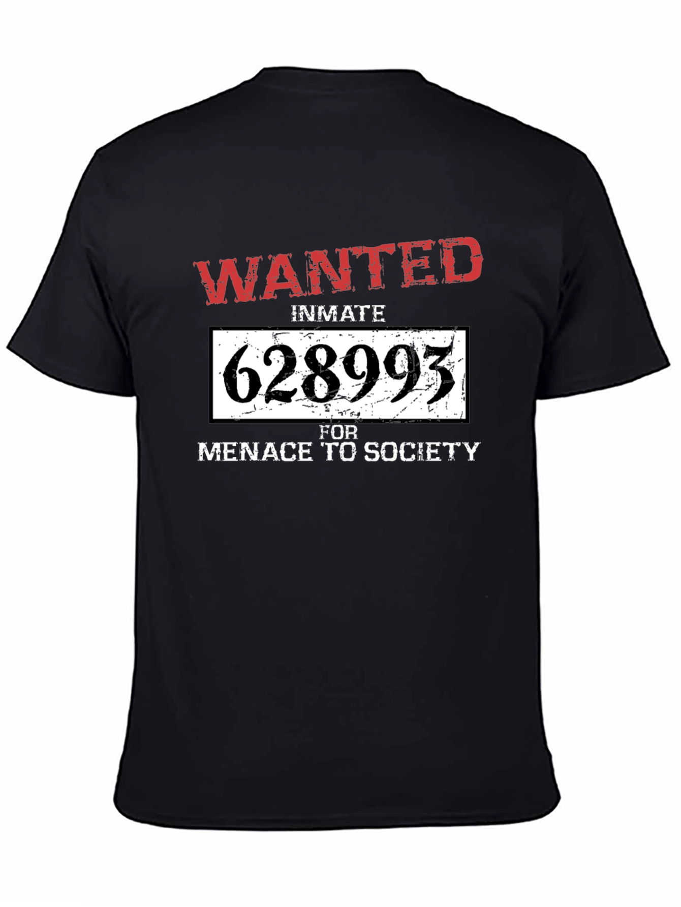 Wanted Inmate T-Shirt: Menace to Society Tee