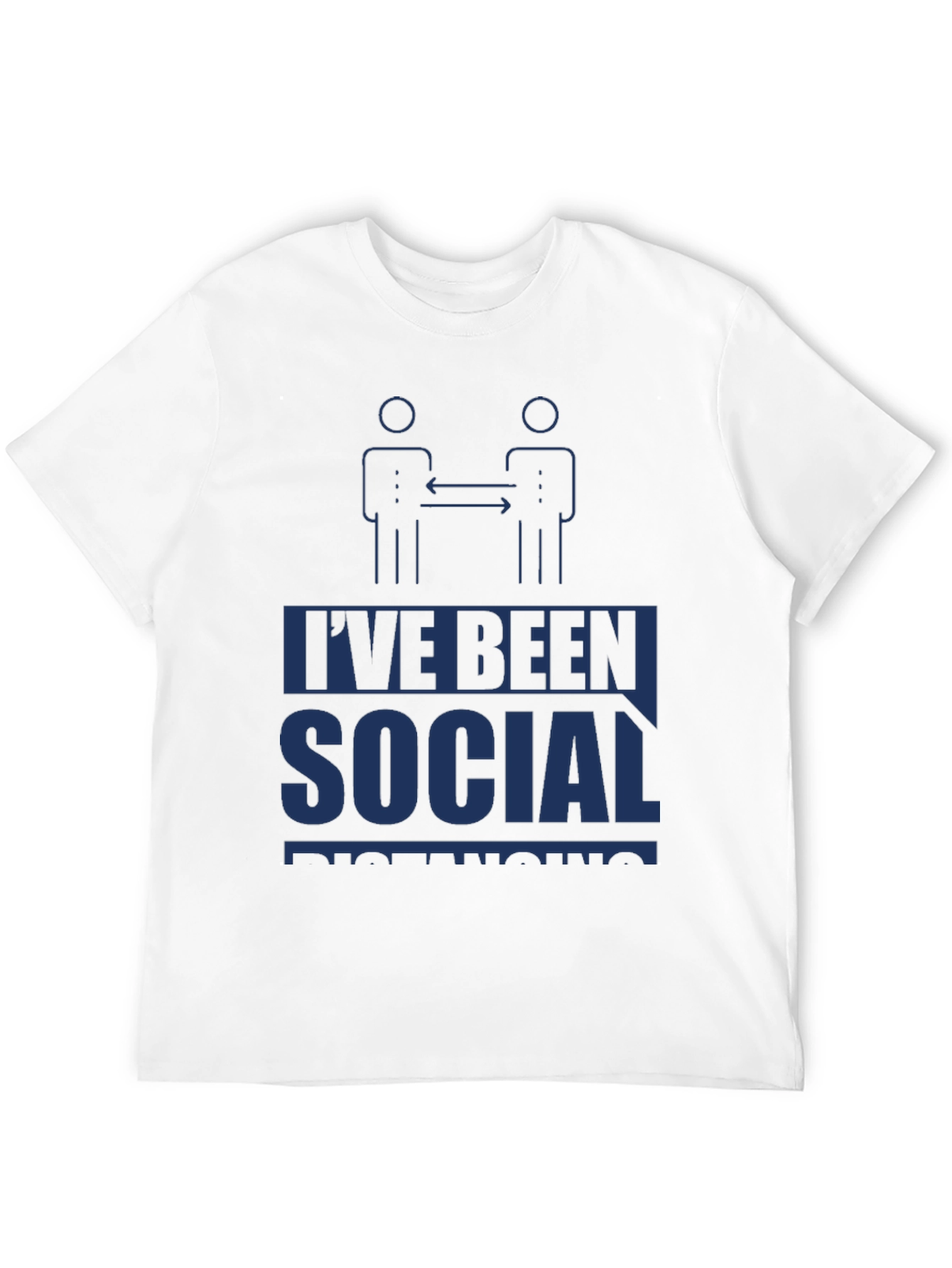 Social Distancing T-Shirt - Funny Quarantine Tee