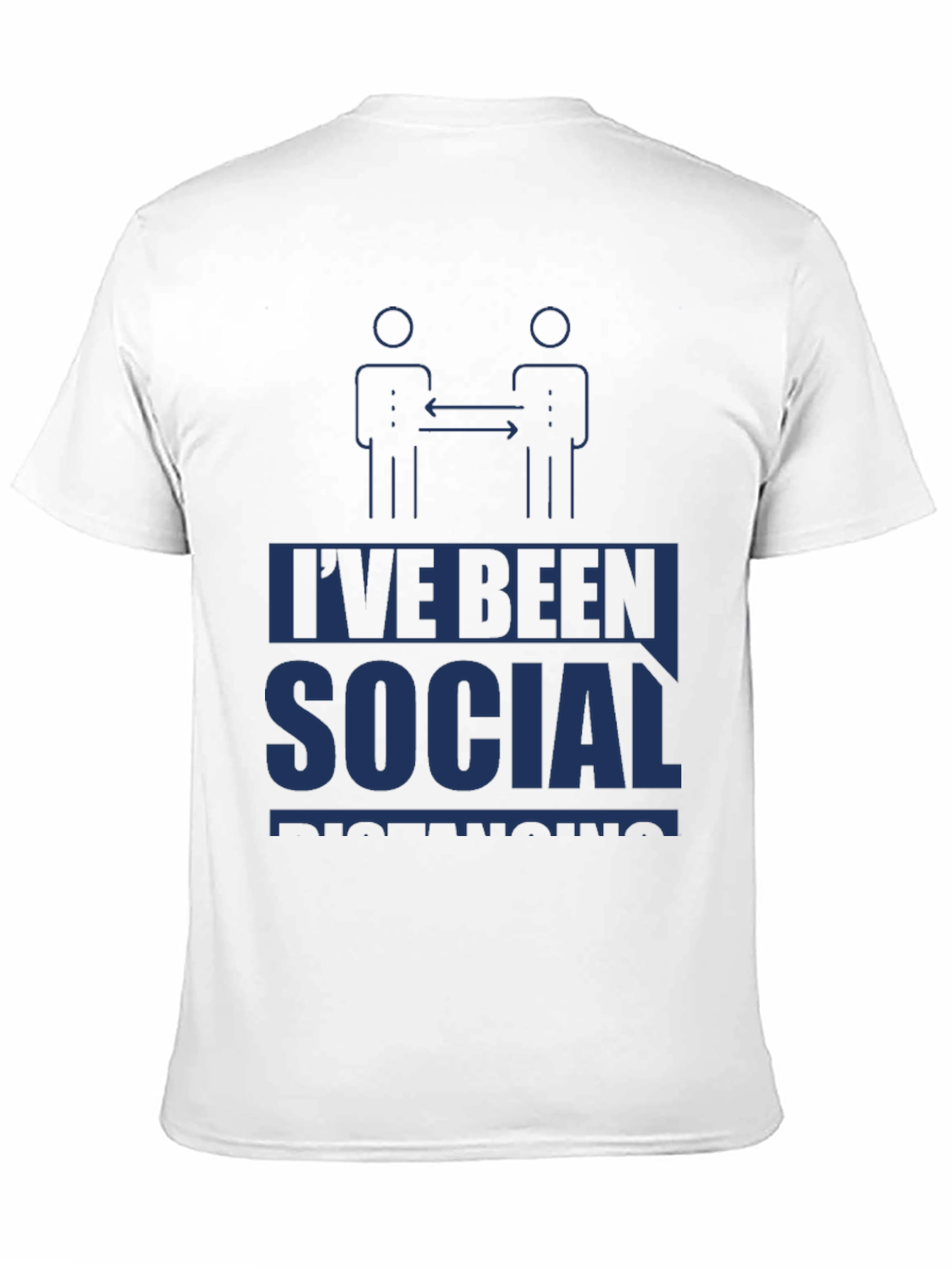 Social Distancing T-Shirt - Funny Quarantine Tee