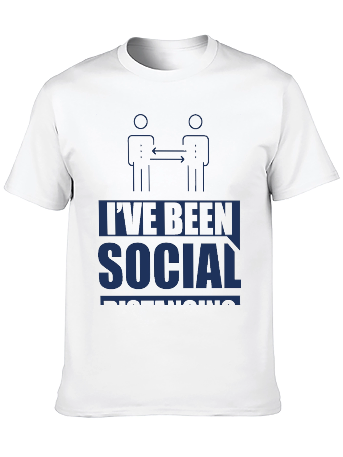 Social Distancing T-Shirt - Funny Quarantine Tee