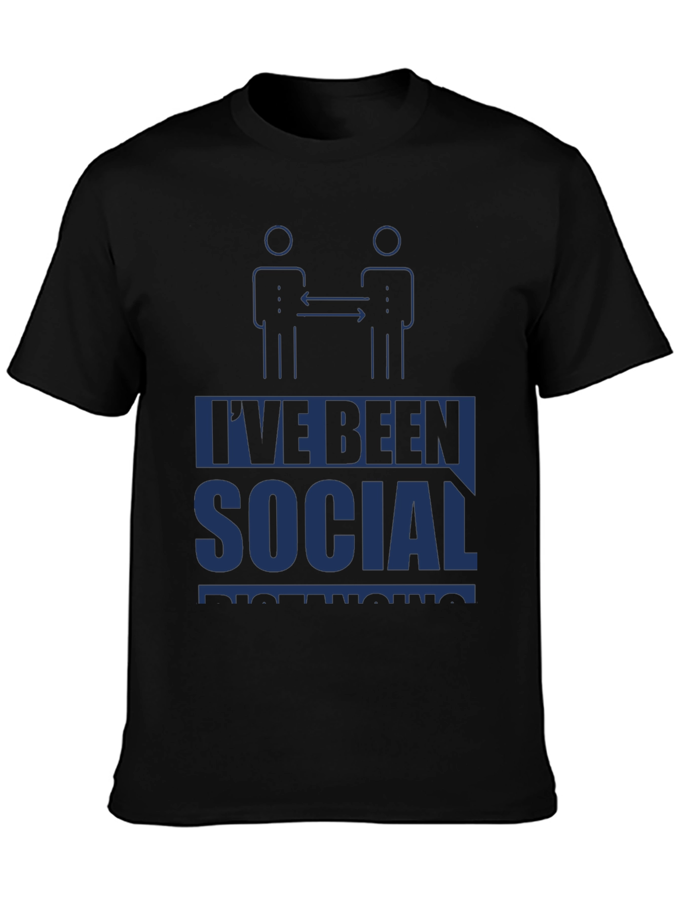 Social Distancing T-Shirt - Funny Quarantine Tee