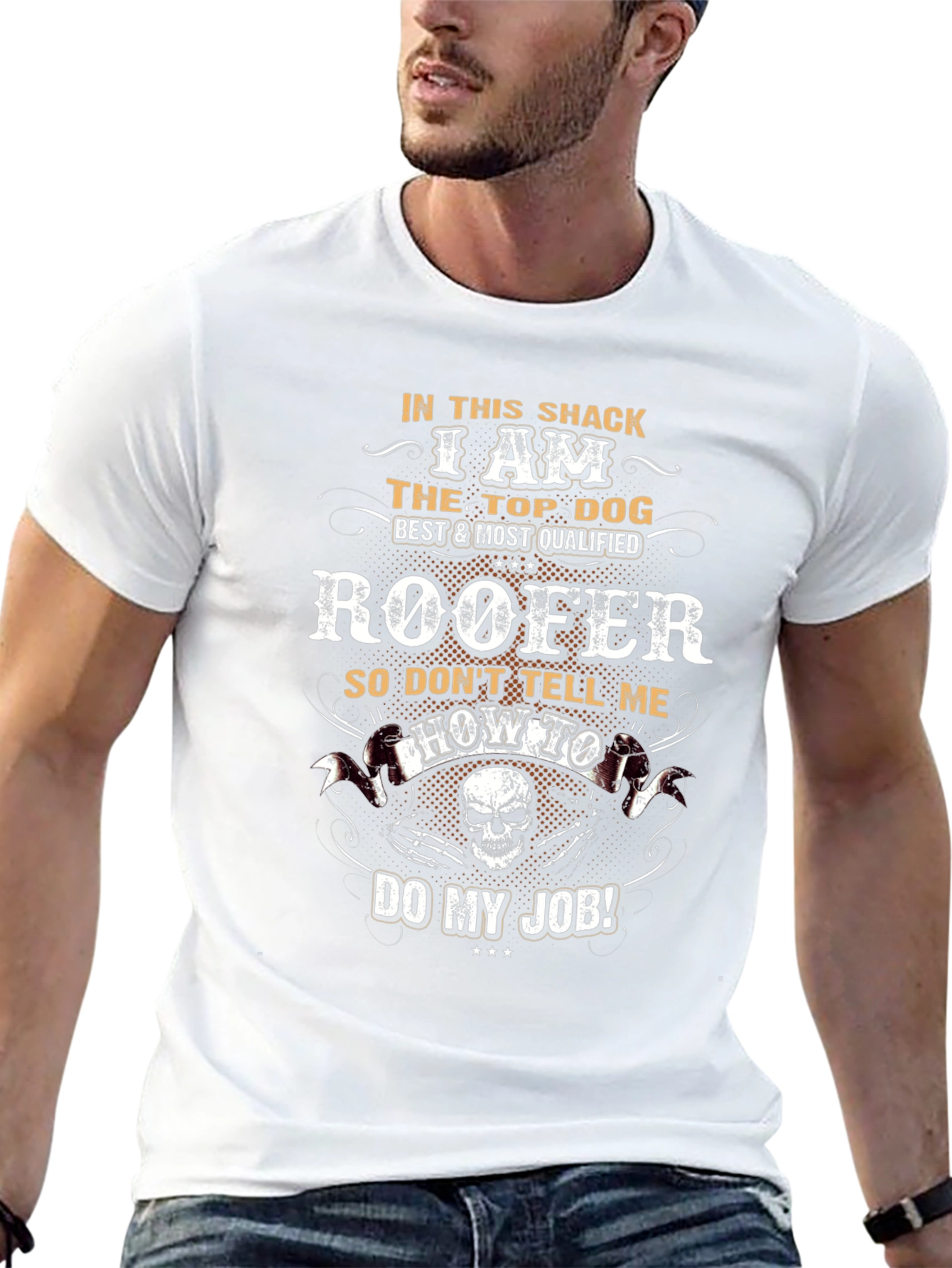 Roofer T-Shirt: Top Dog Best & Most Qualified