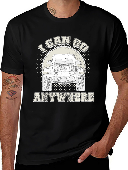 I Can Go Anywhere Jeep T-Shirt