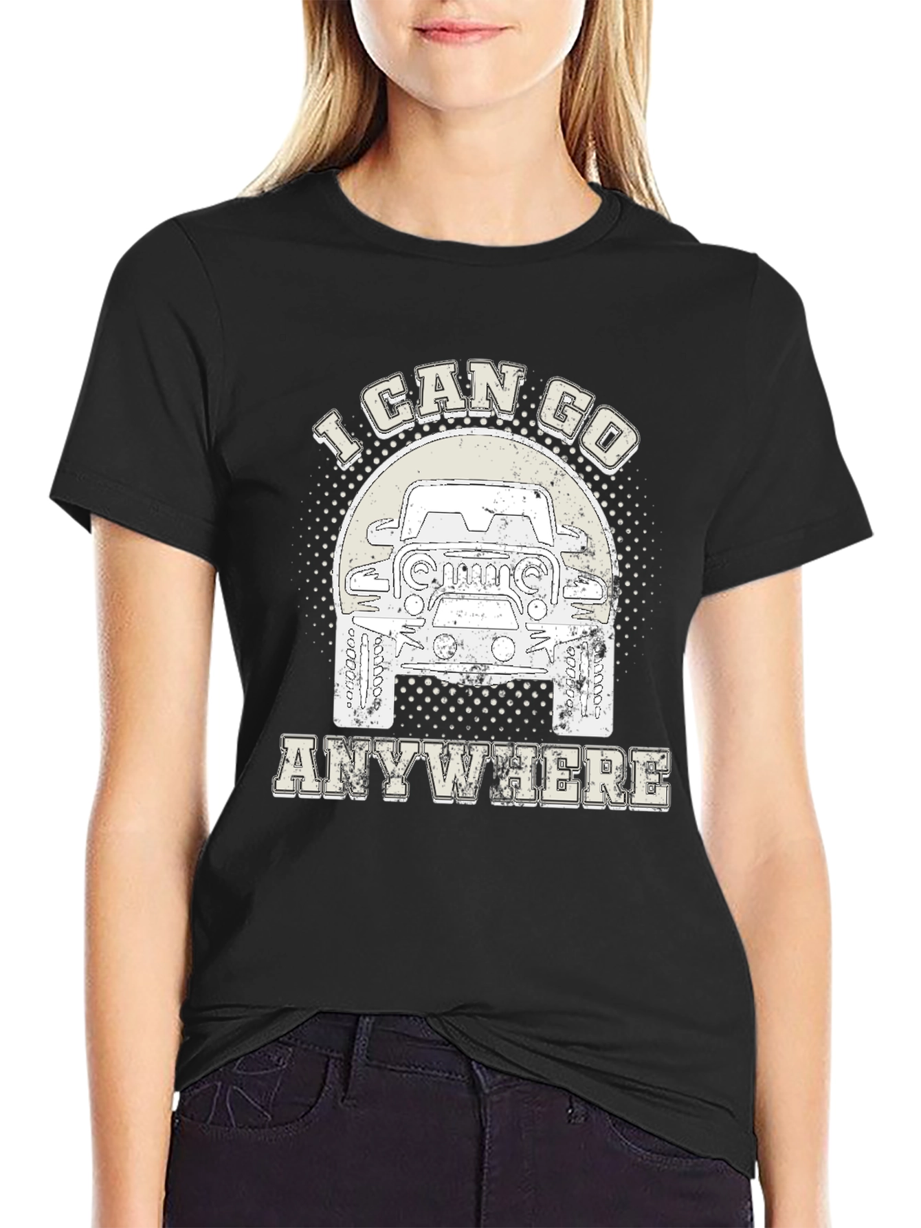 I Can Go Anywhere Jeep T-Shirt