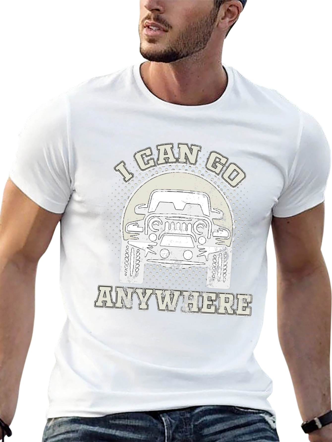 I Can Go Anywhere Jeep T-Shirt