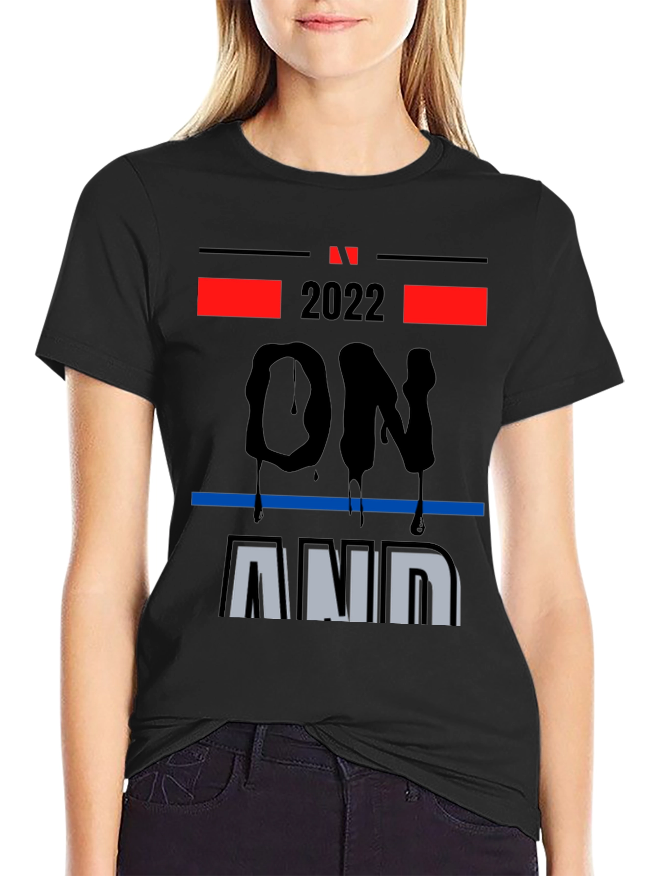 2022 On and On Graphic Print T-Shirt