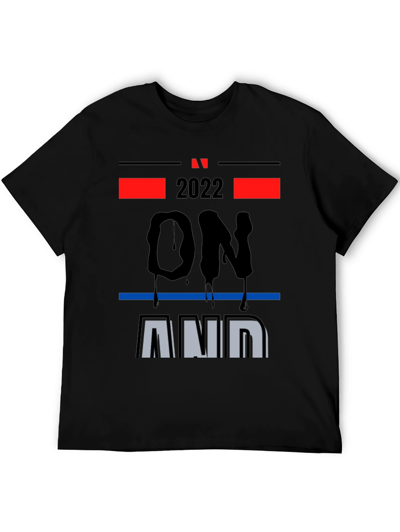 2022 On and On Graphic Print T-Shirt