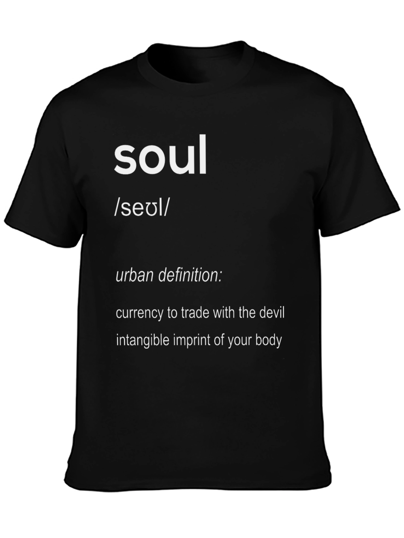 Soul Definition Graphic T-Shirt - Urban Dictionary Style