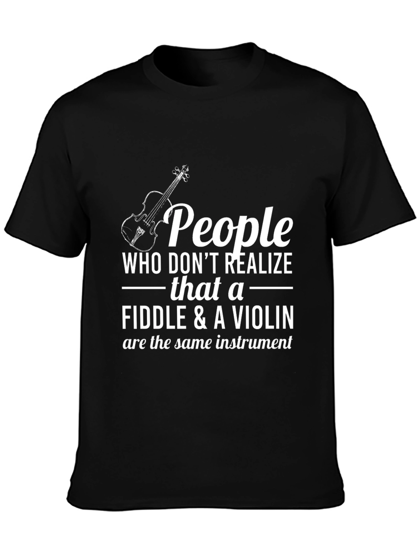Fiddle & Violin T-Shirt: Musical Humor Tee