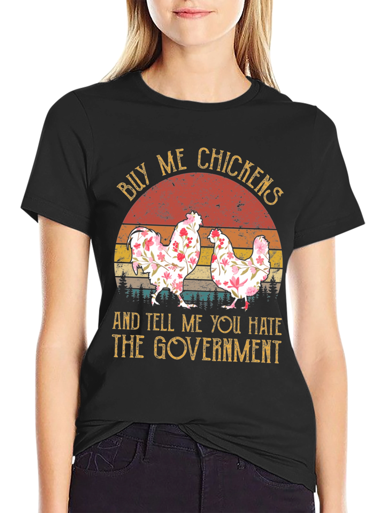 Buy Me Chickens Funny Graphic Tee