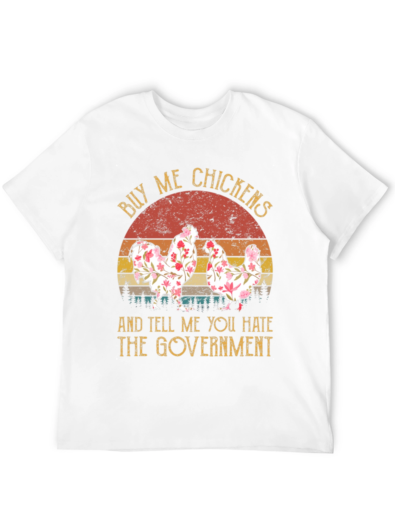 Buy Me Chickens Funny Graphic Tee