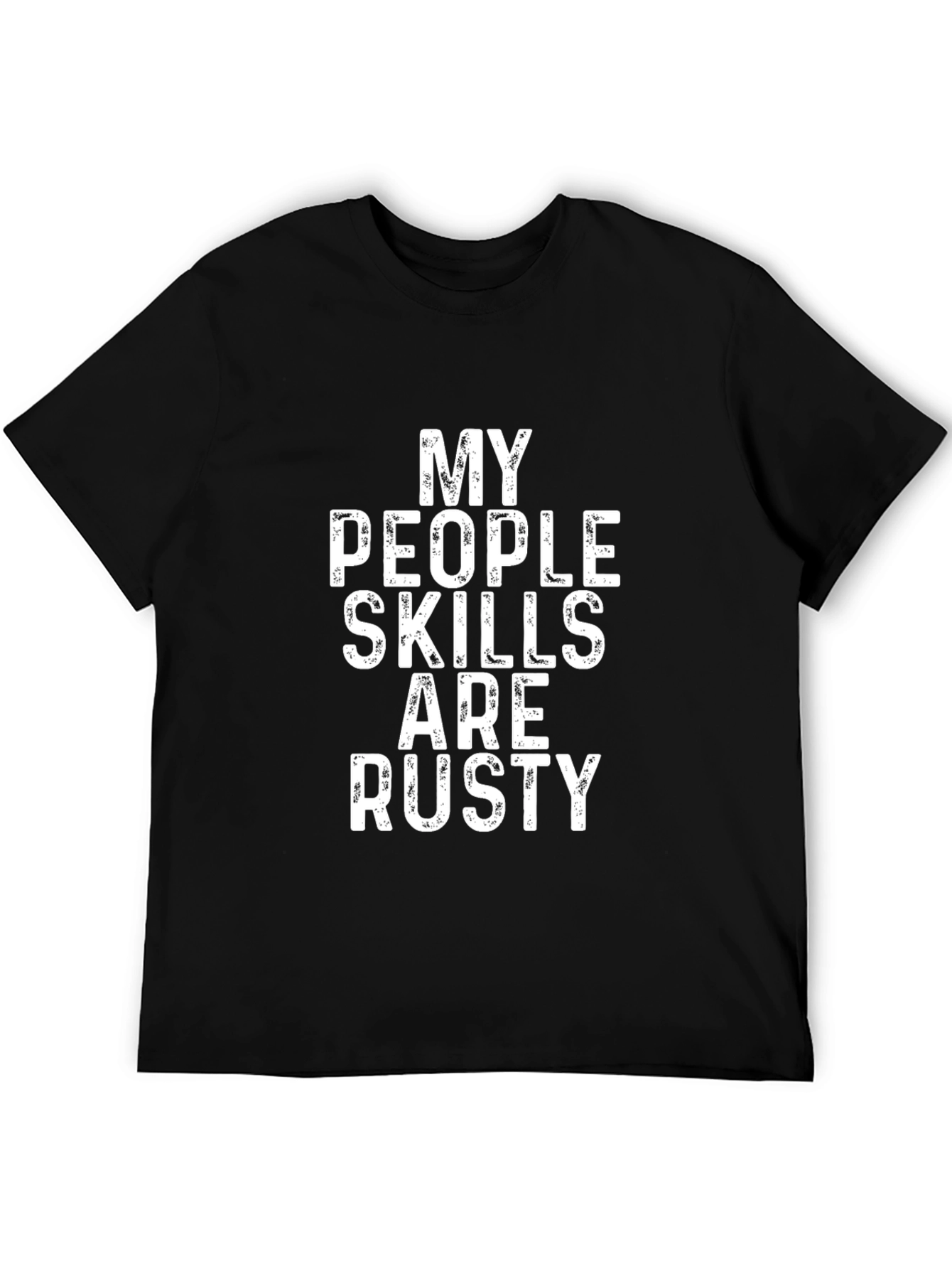 Rusty People Skills T-Shirt - Funny Sarcastic Tee