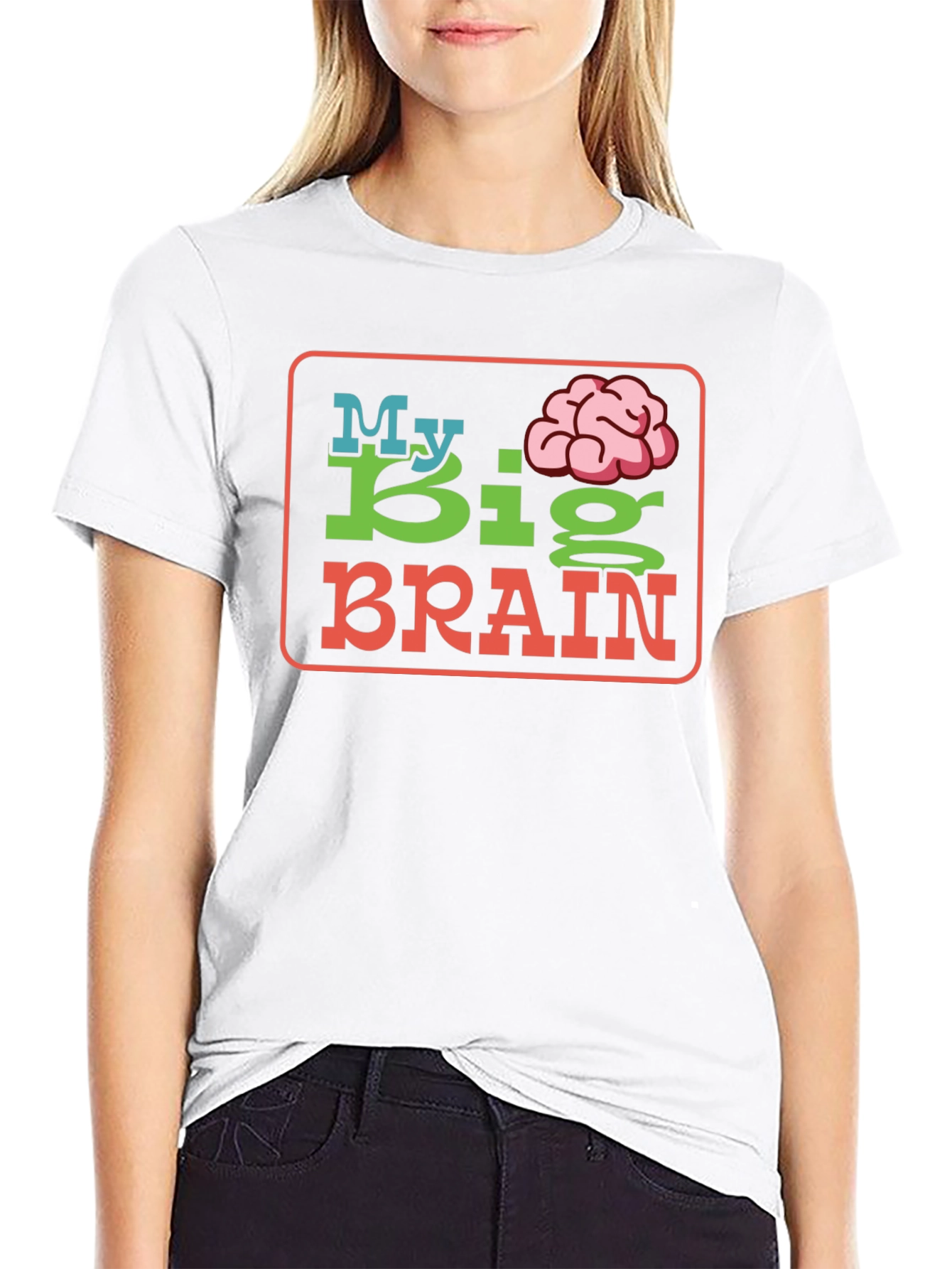 My Big Brain Graphic T-Shirt - Unique Design