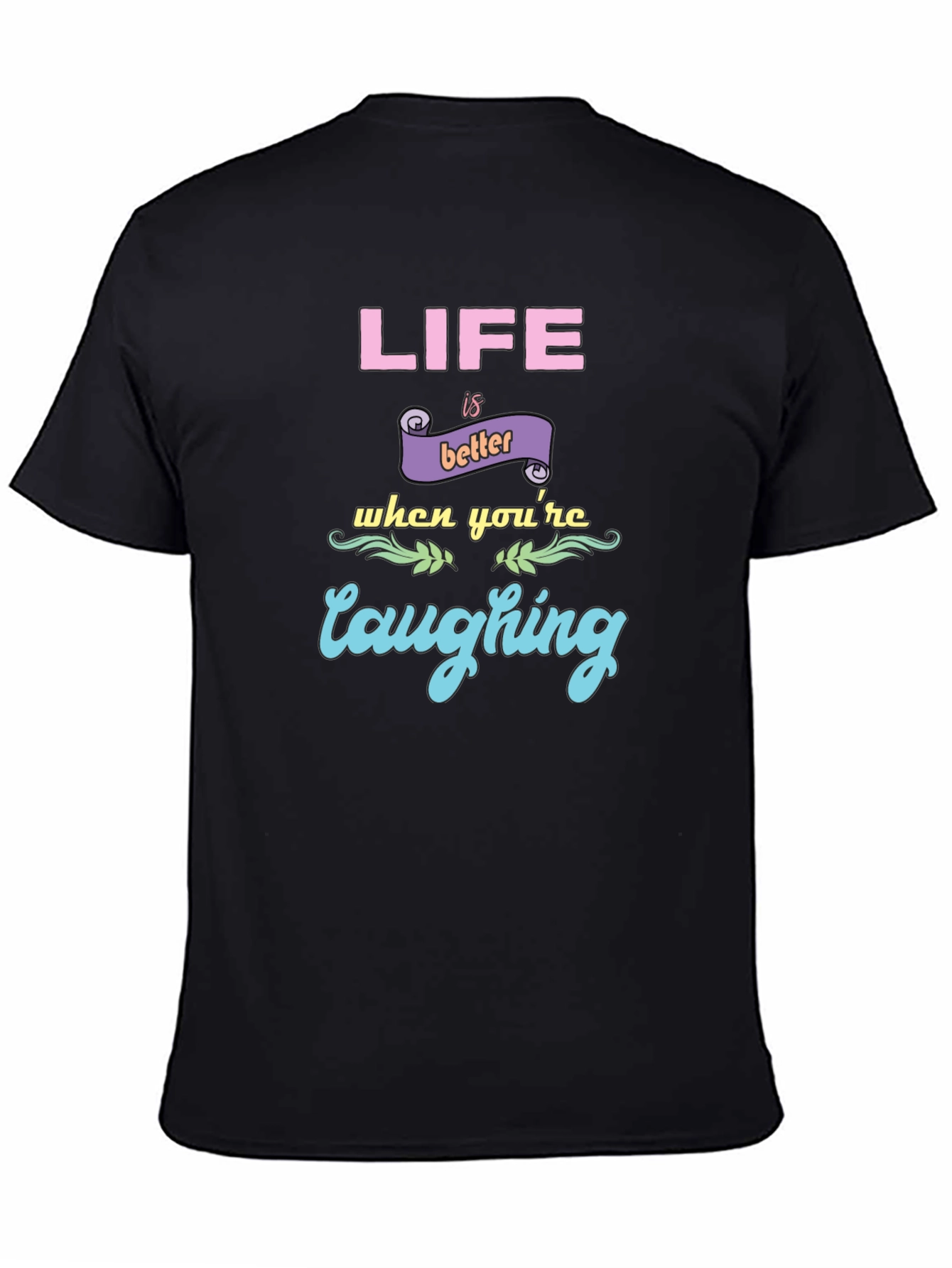 Life is Better Laughing Graphic Tee - Black