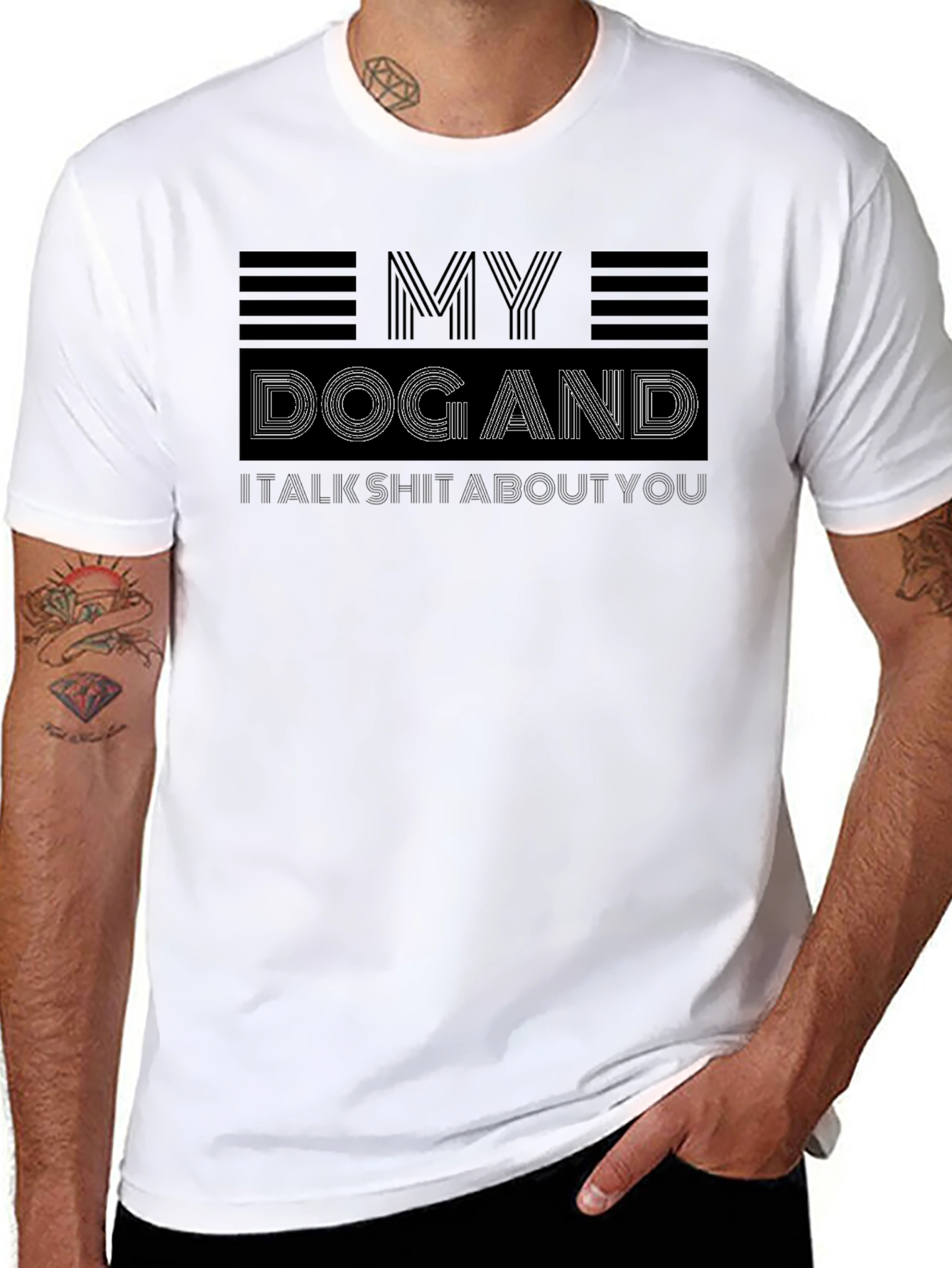 My Dog Talks Shit About You Graphic Tee