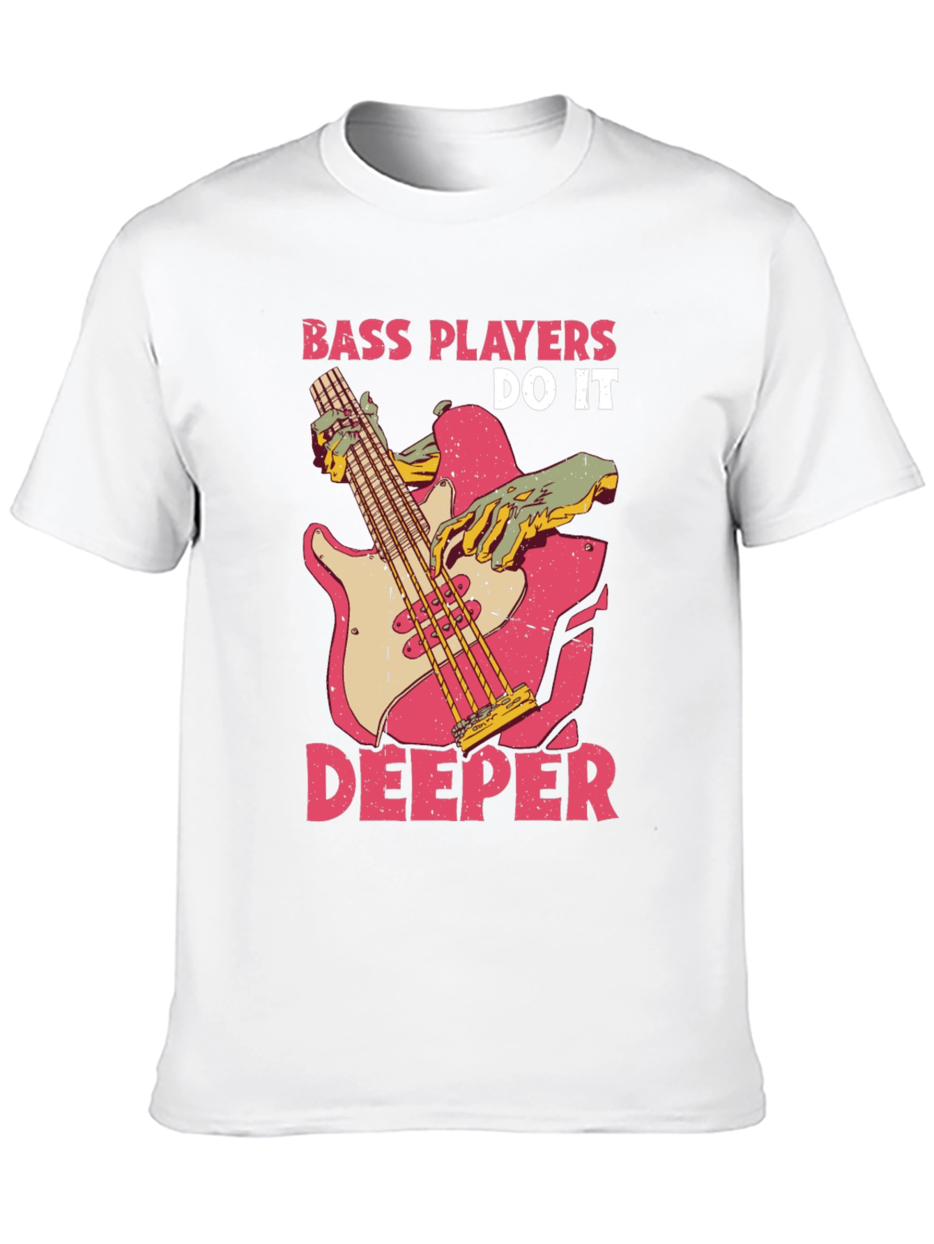 Bass Players Do It Deeper Graphic T-Shirt