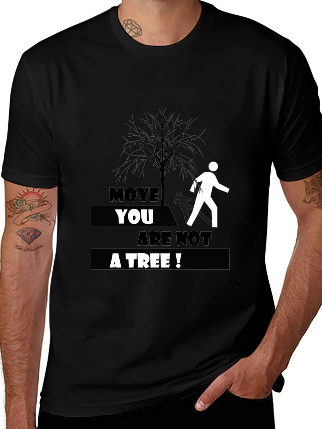 Move You Are Not A Tree T-Shirt