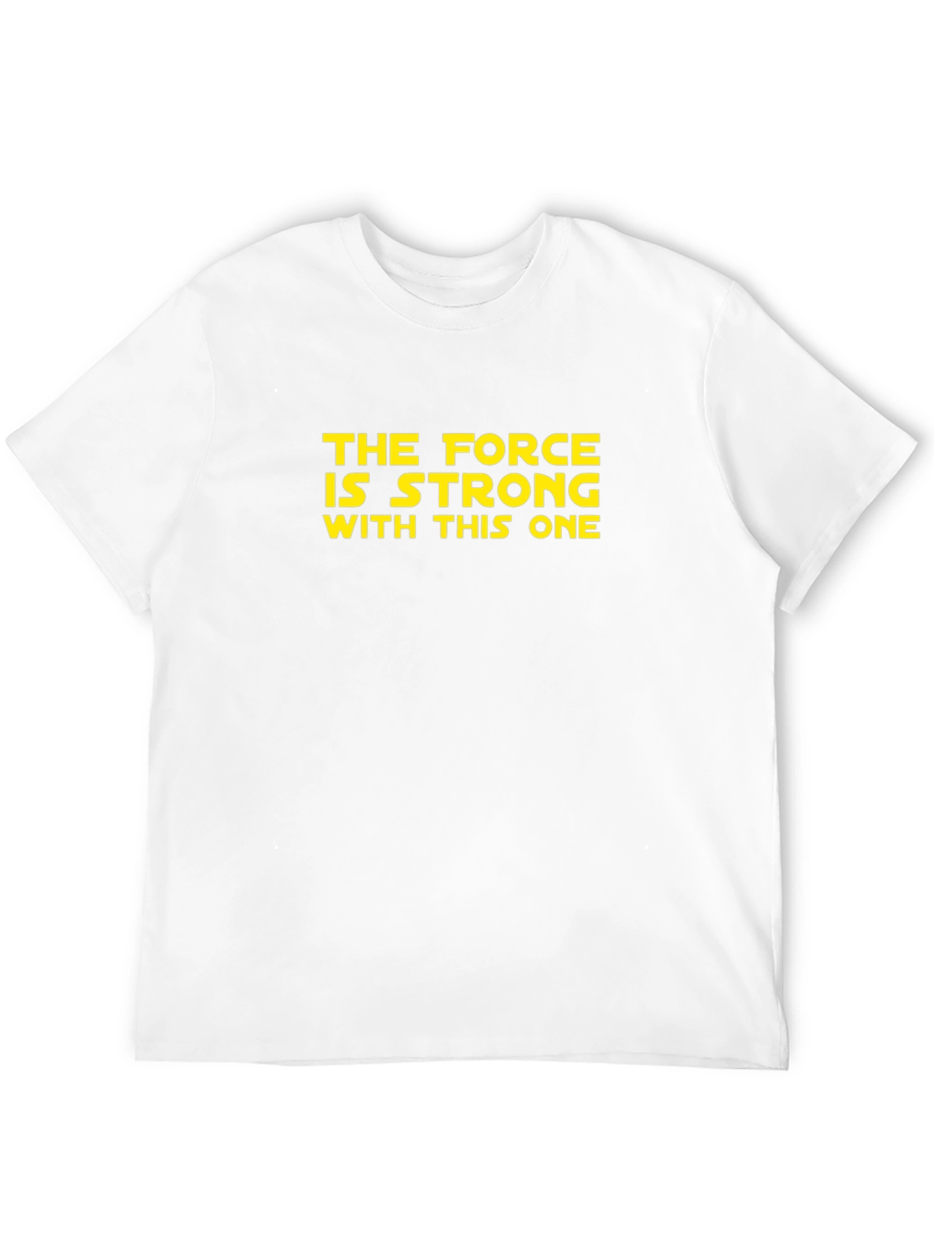 The Force Is Strong Star Wars T-Shirt