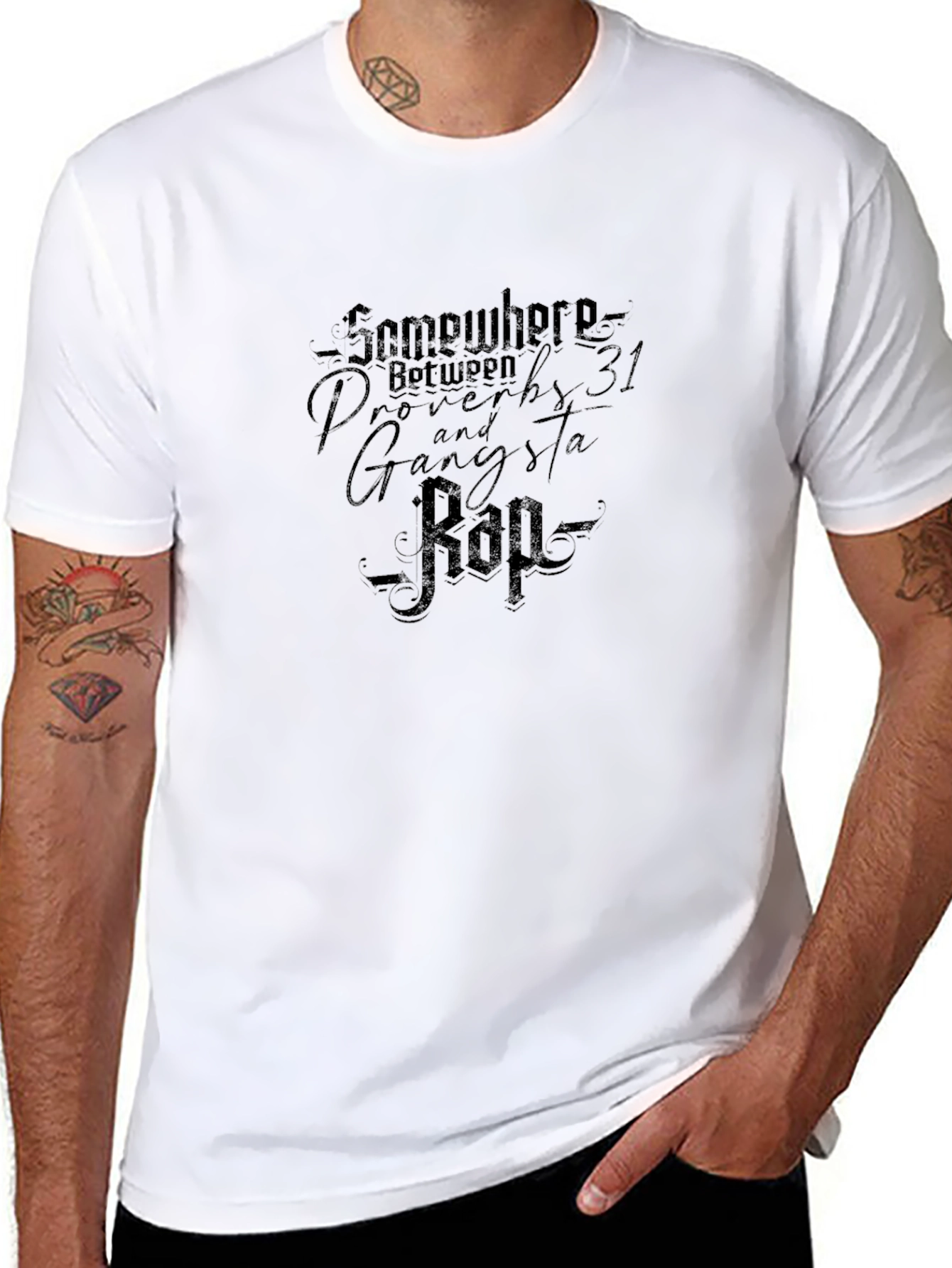 Somewhere Between Proverbs 31 and Gangsta Rap T-Shirt