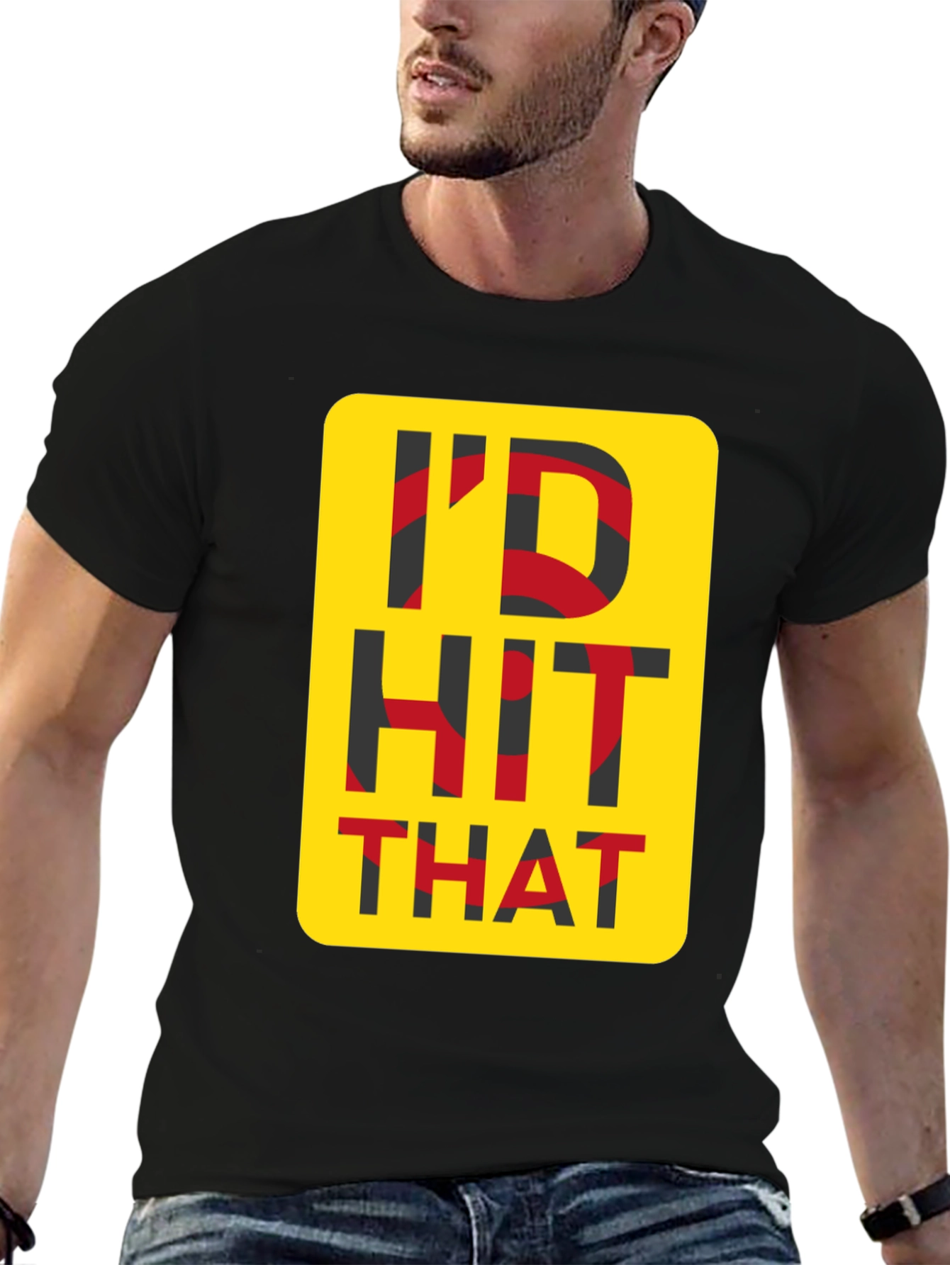 ID Hit That Novelty Graphic Tee - Funny T-Shirt