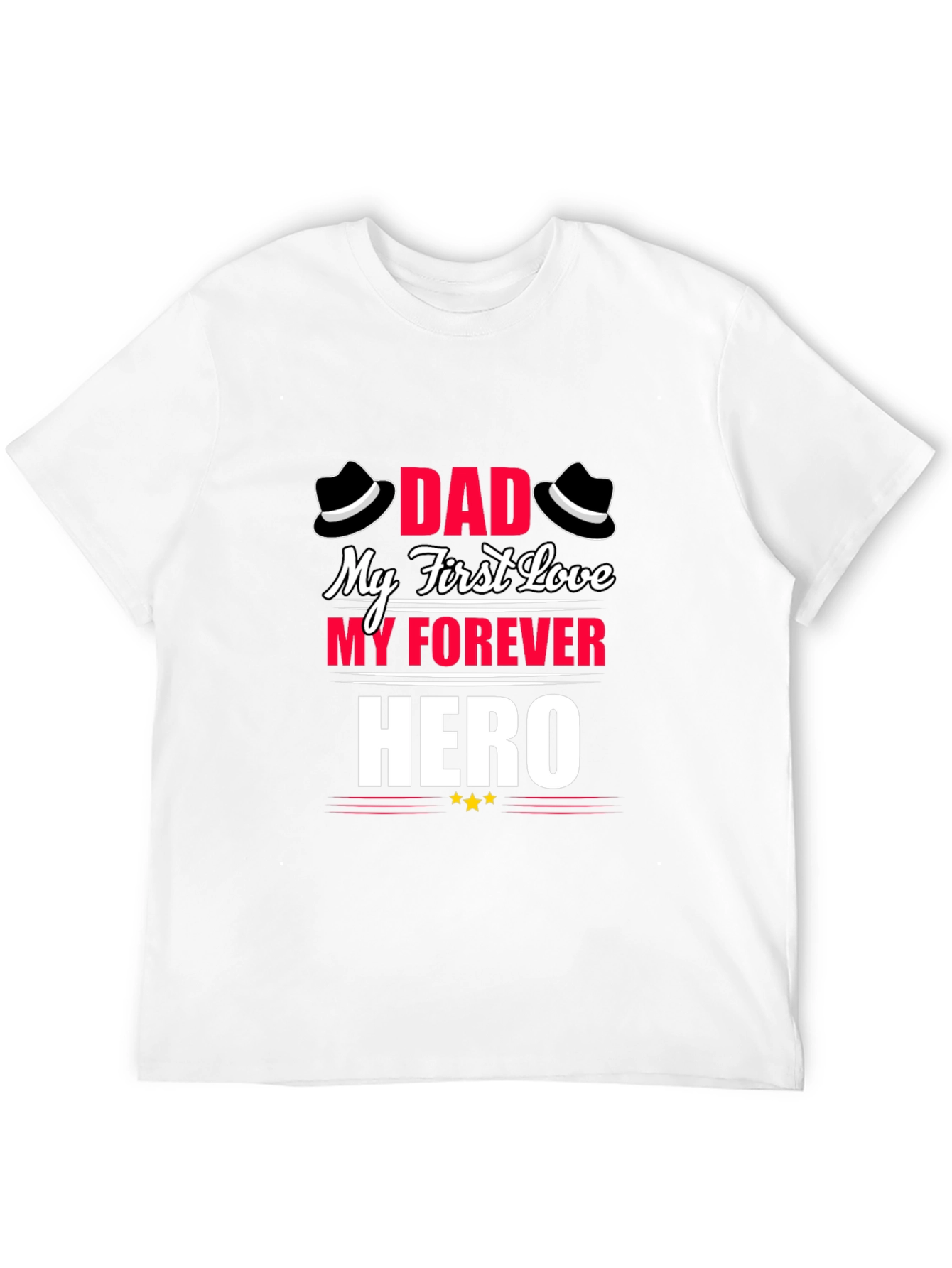 Dad My First Love Hero Graphic T-Shirt
