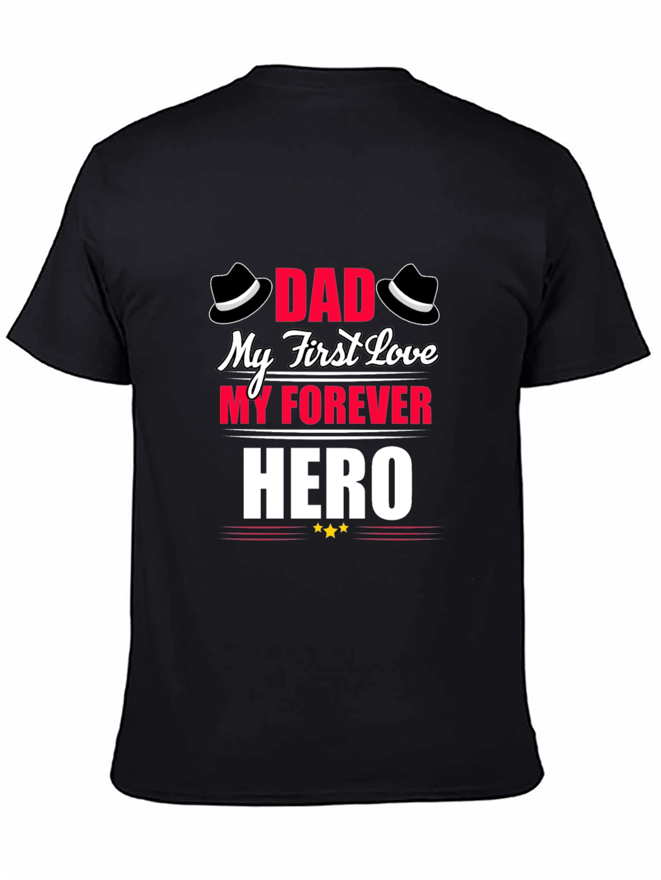 Dad My First Love Hero Graphic T-Shirt