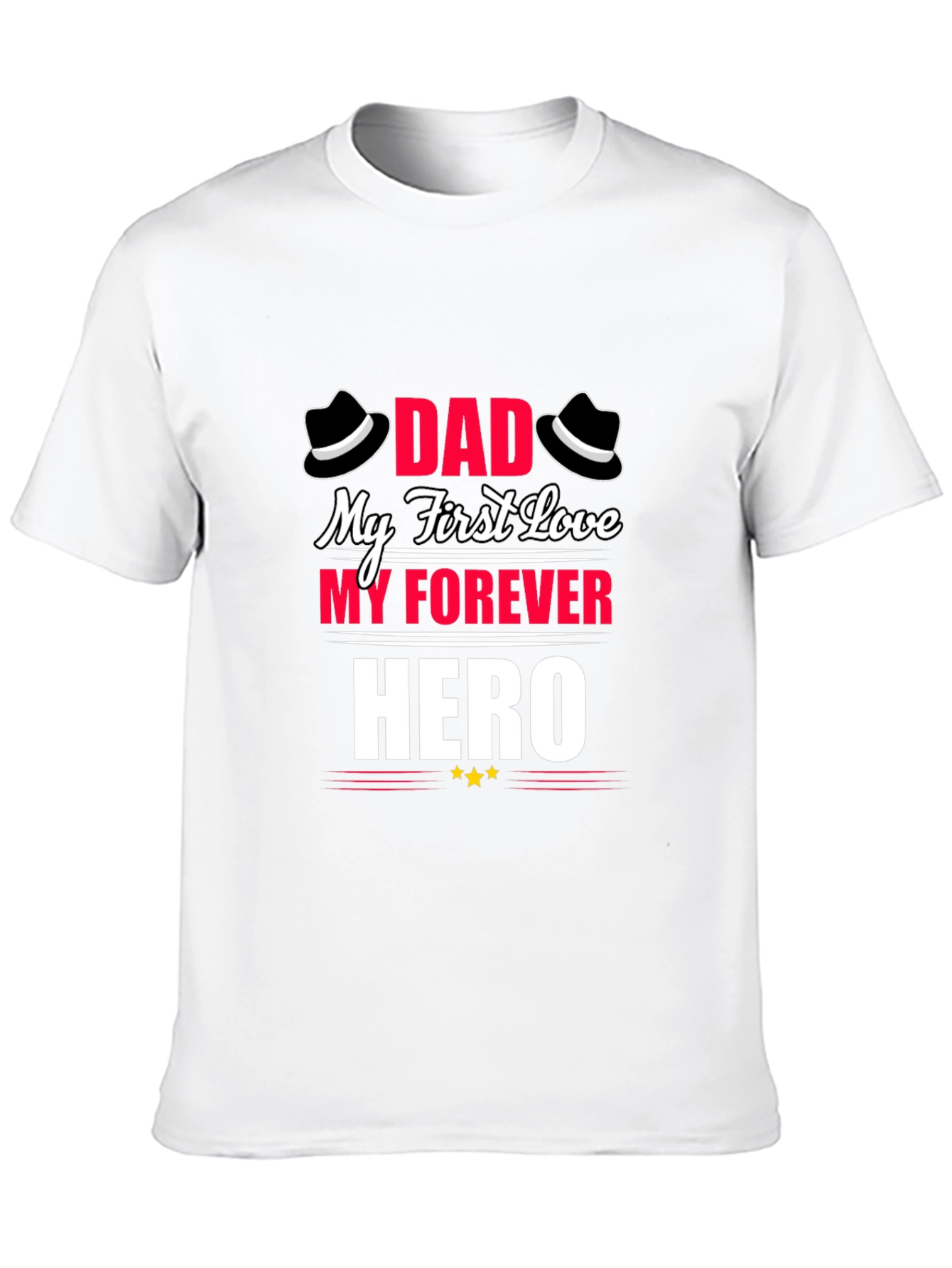 Dad My First Love Hero Graphic T-Shirt