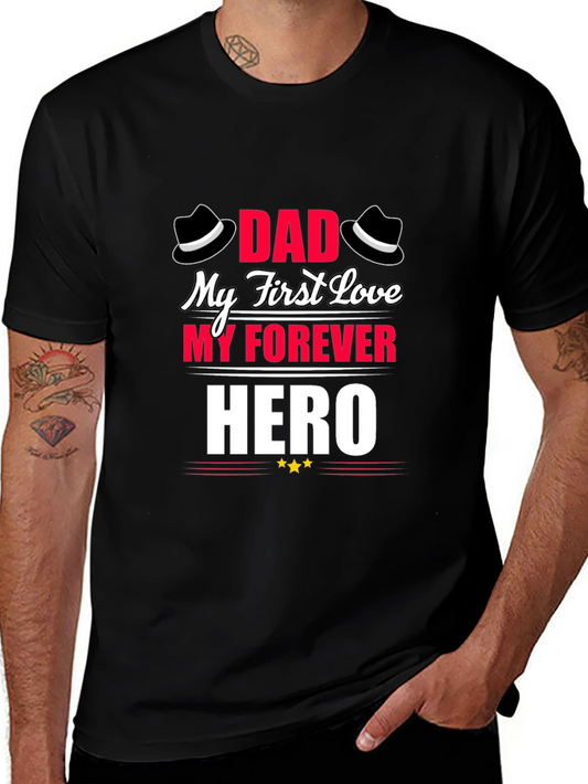 Dad My First Love Hero Graphic T-Shirt