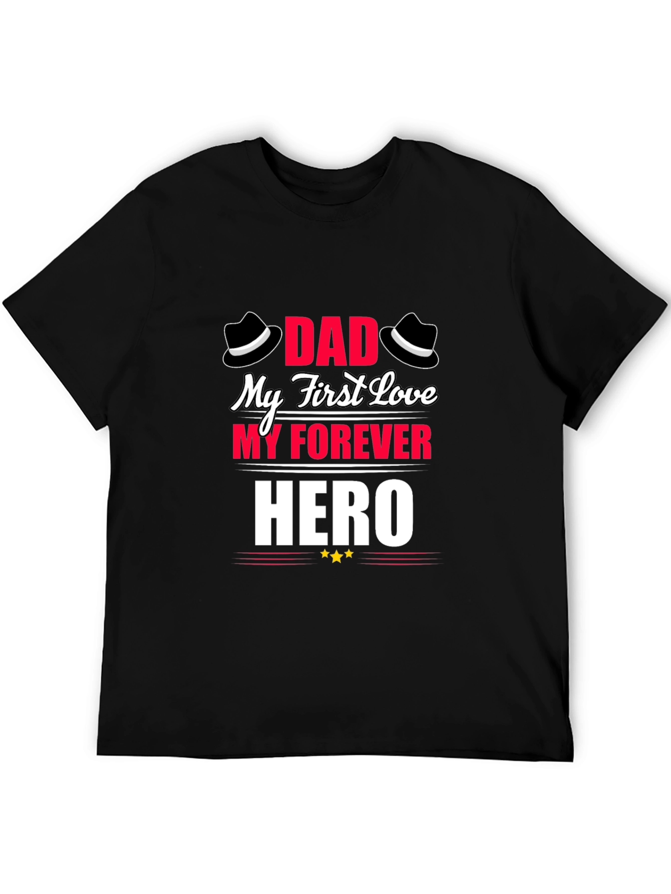 Dad My First Love Hero Graphic T-Shirt