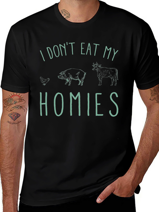 Vegan I Dont Eat My Homies Graphic T-Shirt