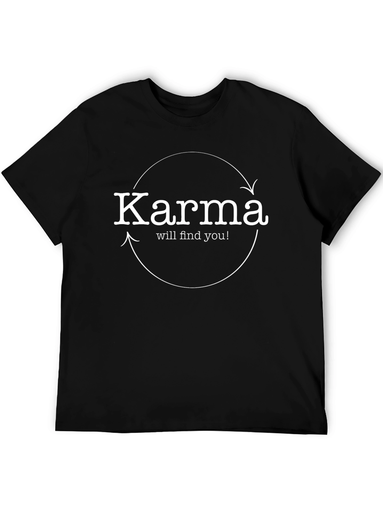 Karma Will Find You! Graphic Tee - Black Cotton